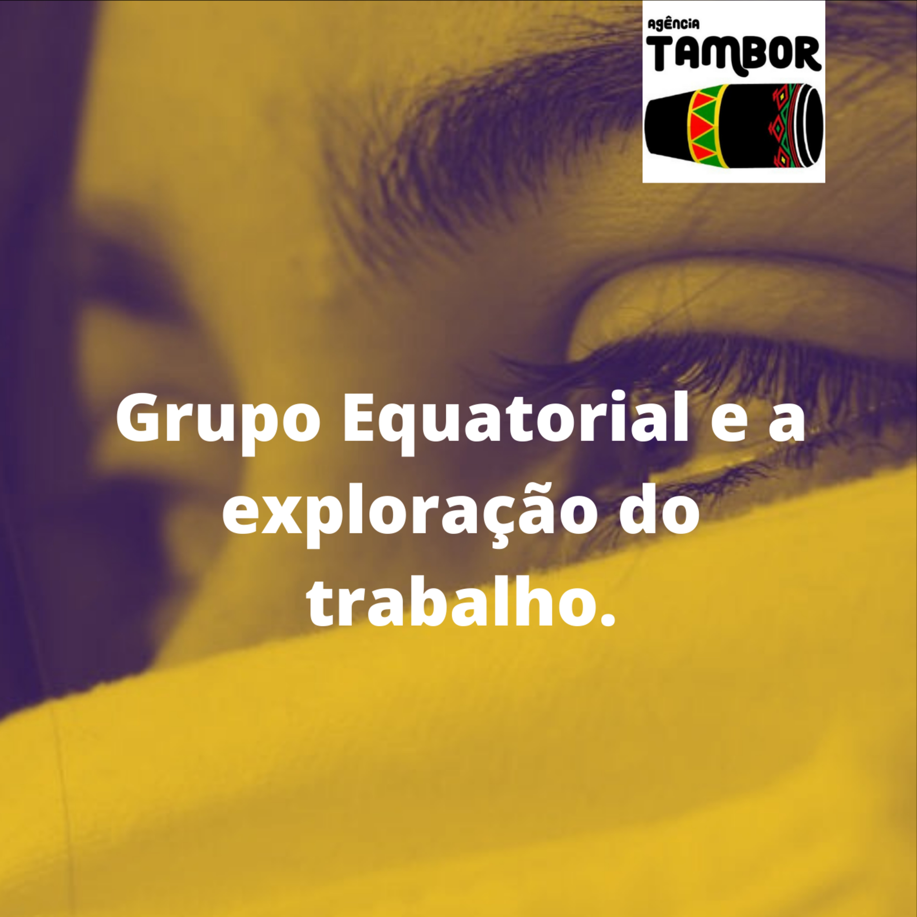 A exploração do trabalho e práticas antissindicais no Grupo Equatorial. episode artwork