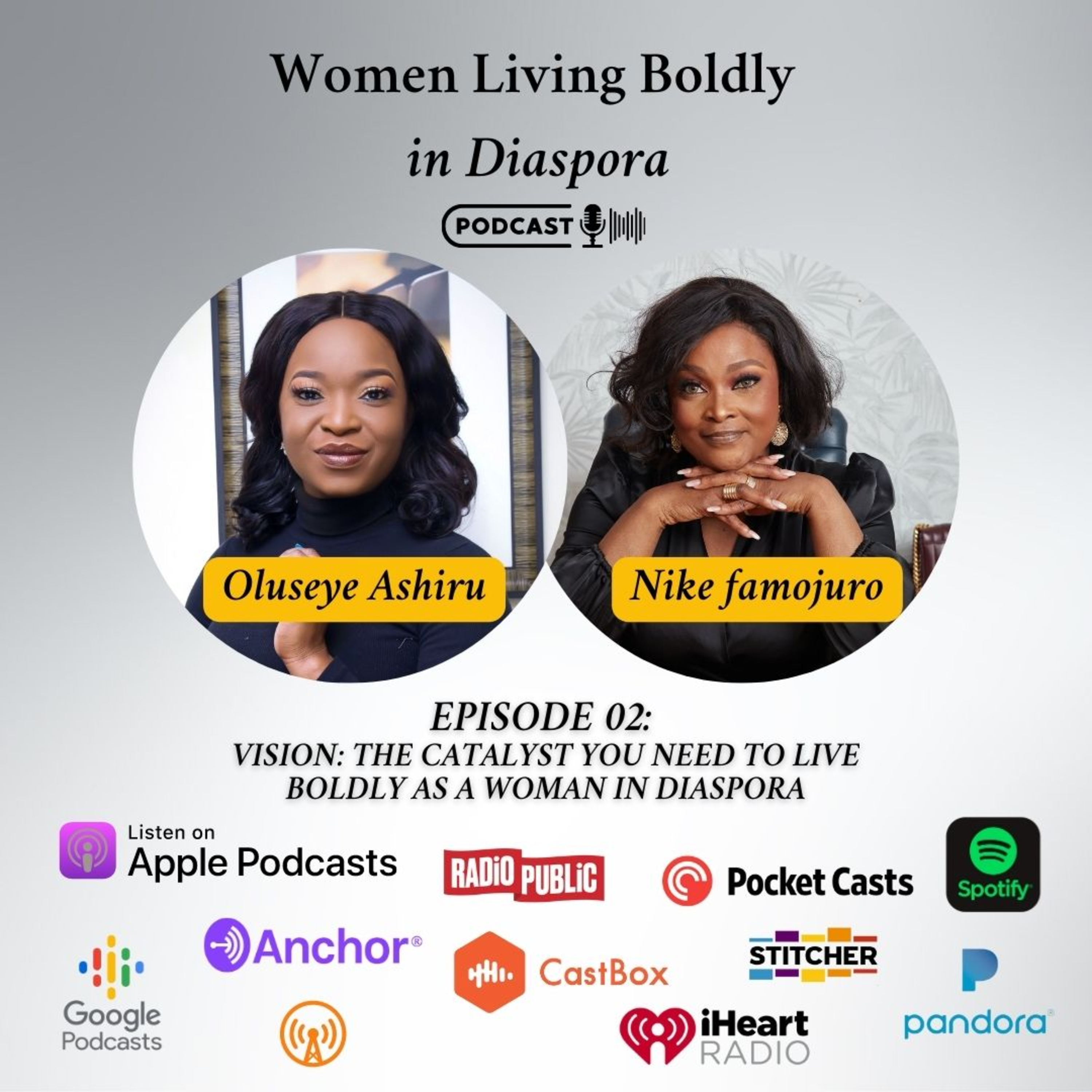 Vision: The Catalyst You Need To Live Boldly As A Woman in Diaspora