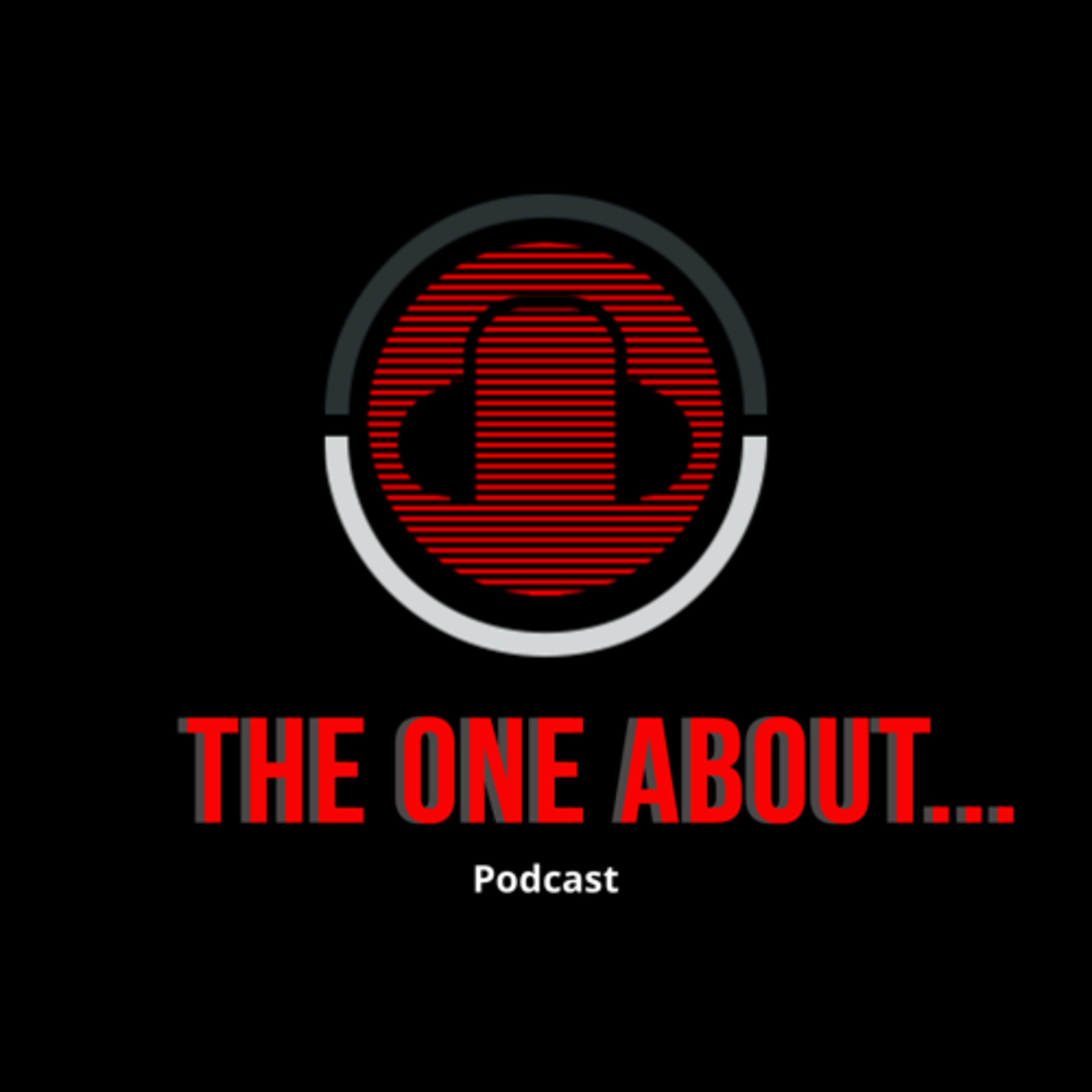 The One About Podcast