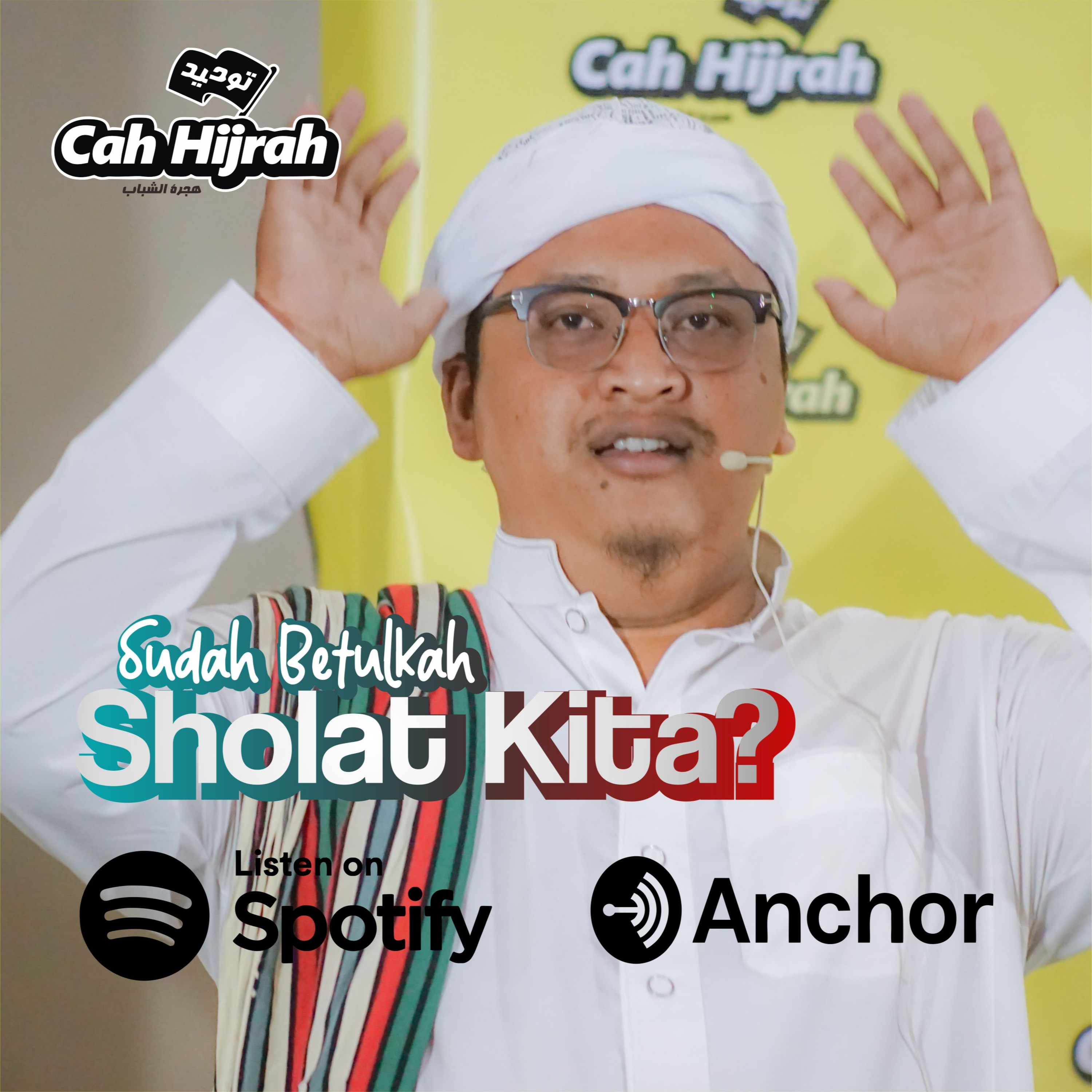 Sudah Benarkah Sholat Kita? - Ustadz Hanif kurniawan.mp3 episode artwork