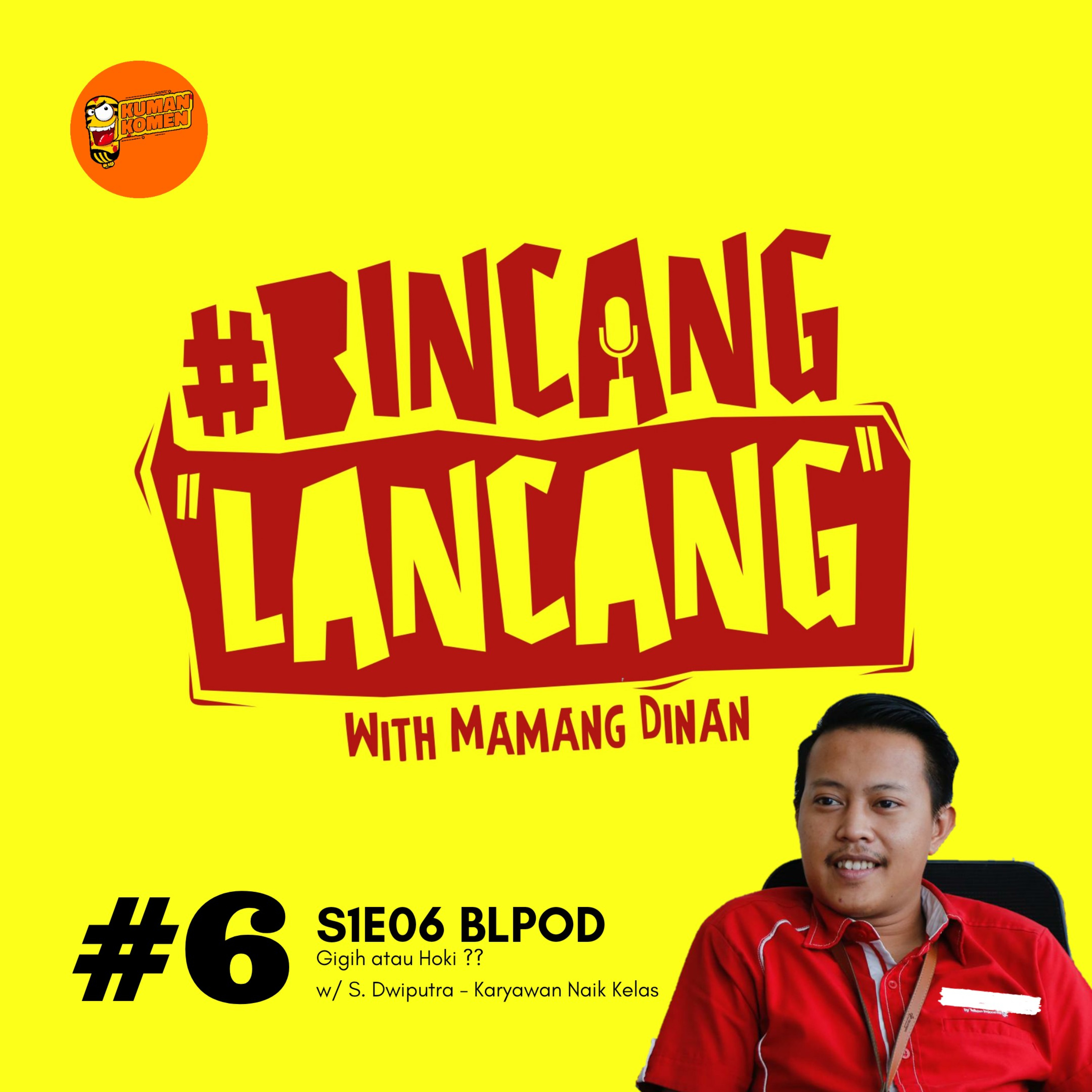 #6 Hoki atau Gigih? episode artwork