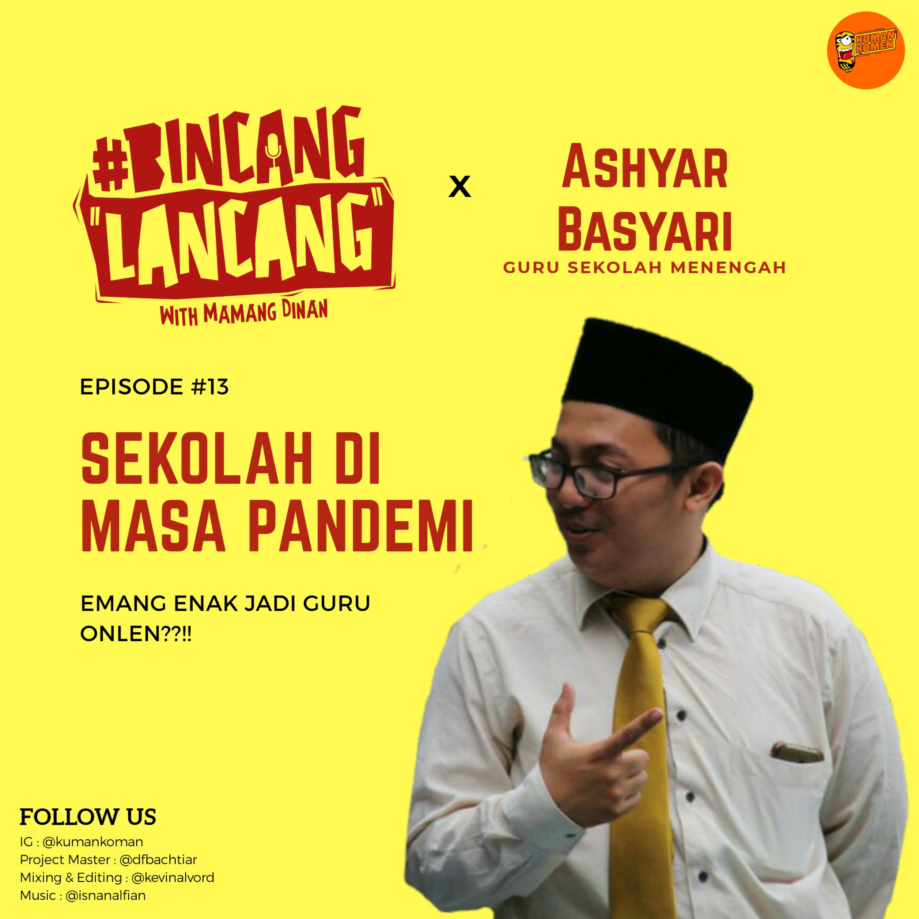 #13 Sekolah di Masa Pandemi (Part 1)