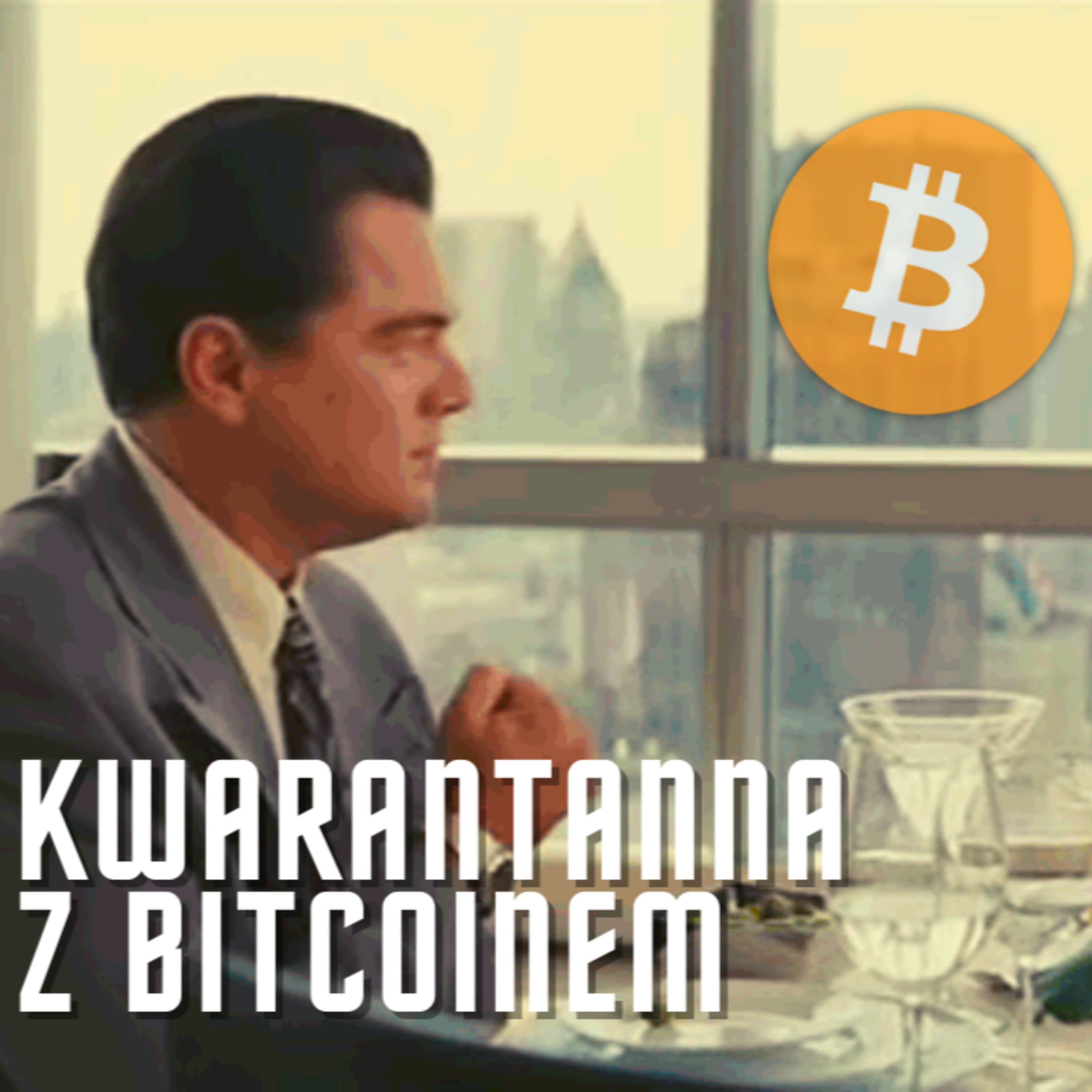 Kwarantanna z bitcoinem