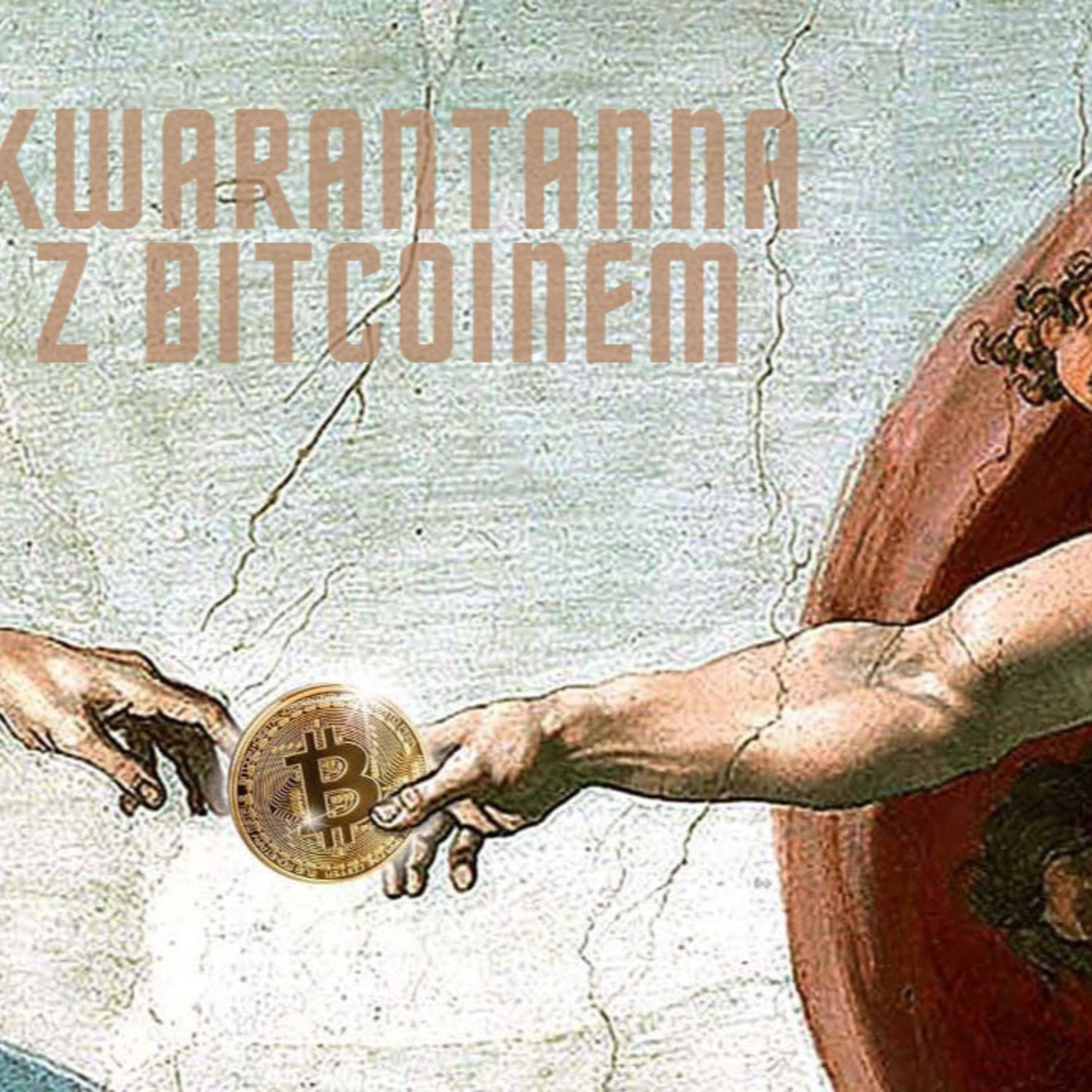 Kwarantanna z bitcoinem
