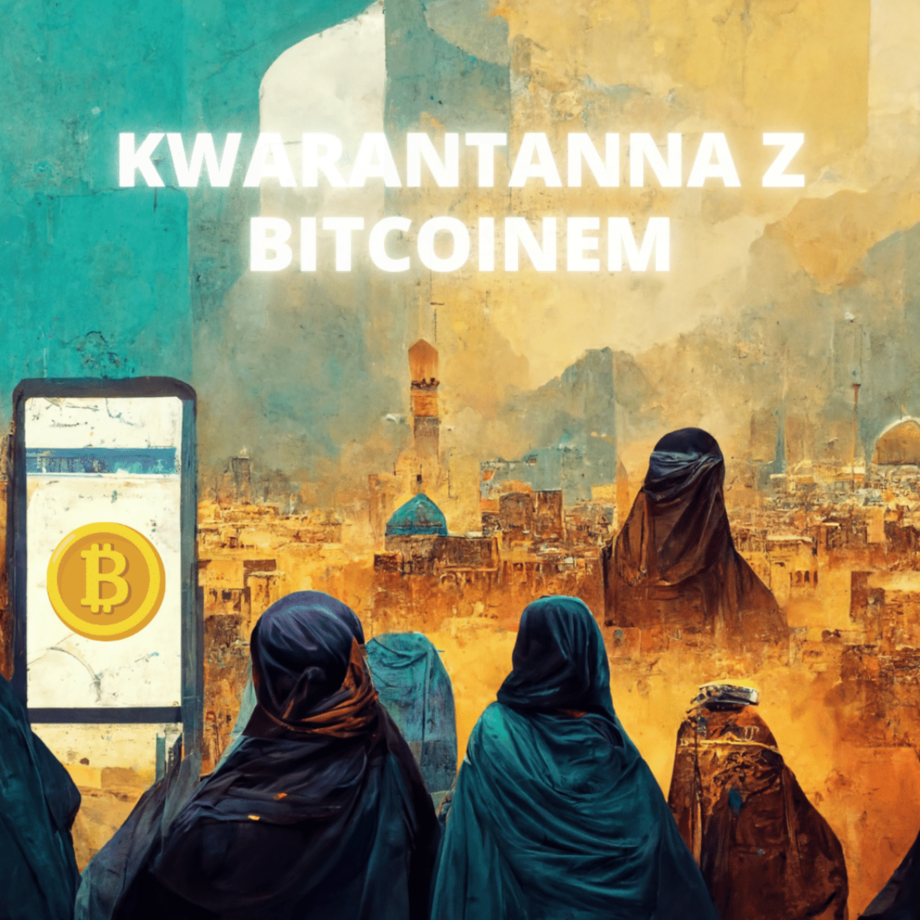 Kwarantanna z bitcoinem