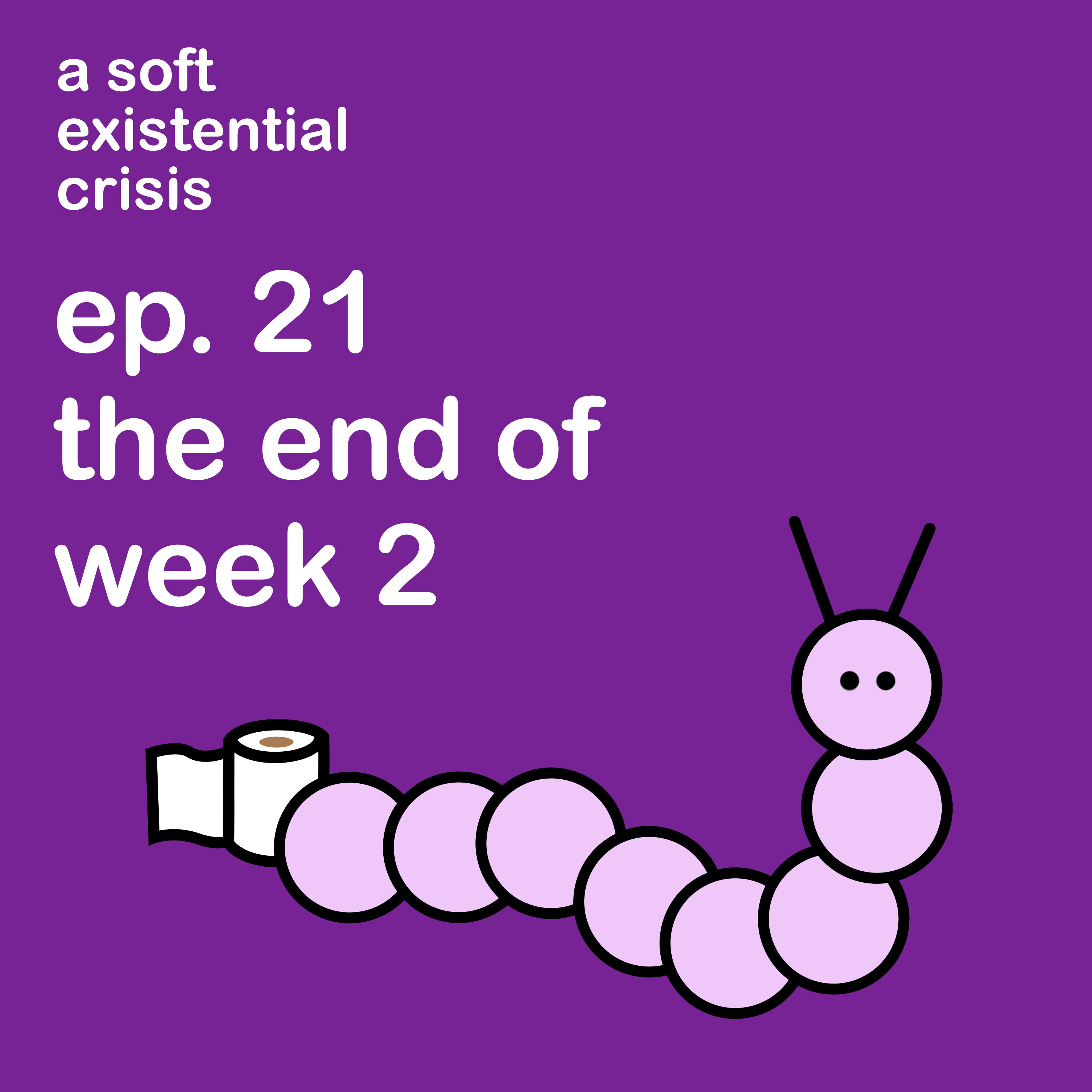 Episode 21 - The End of Week 2 episode artwork