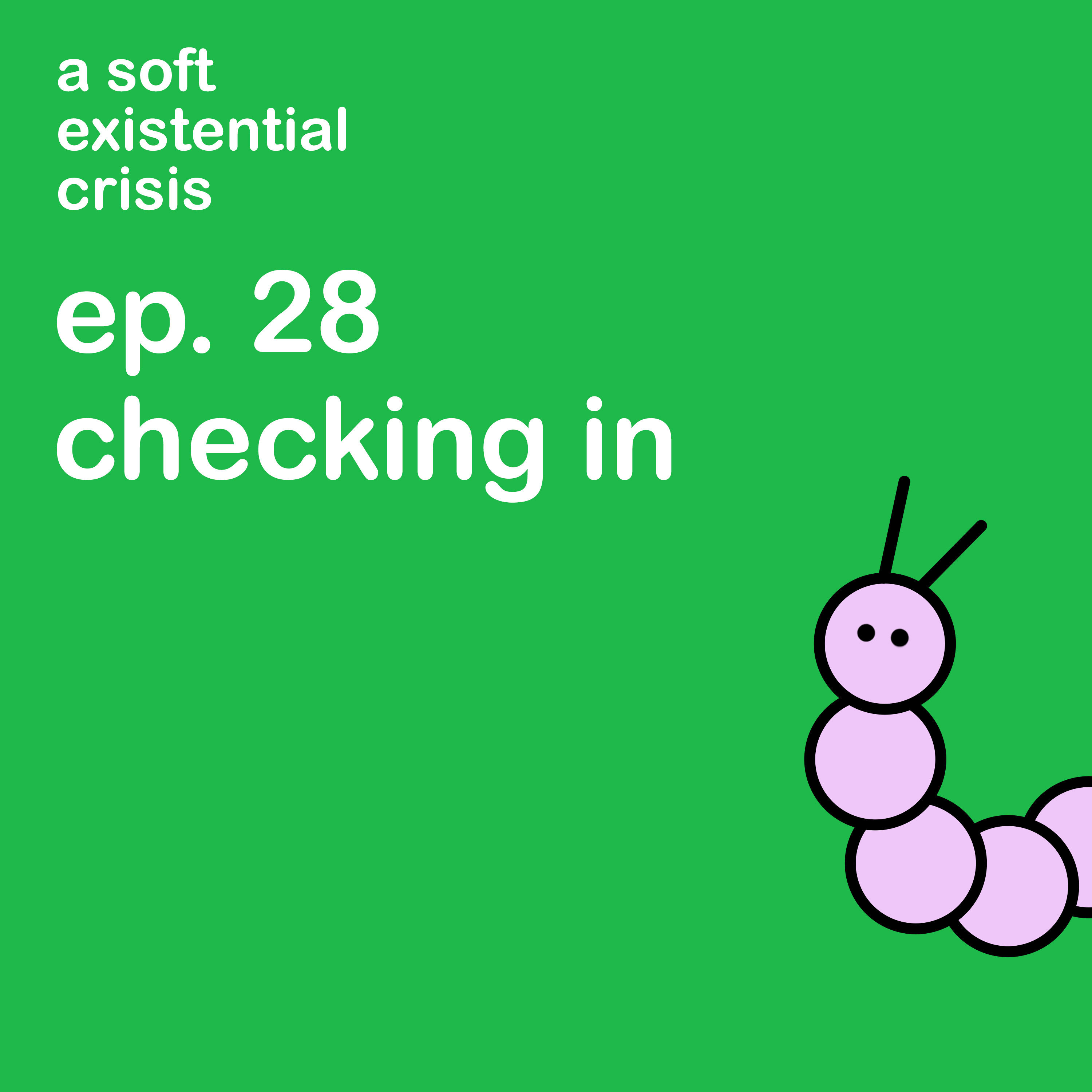 Episode 28 - Checking In episode artwork