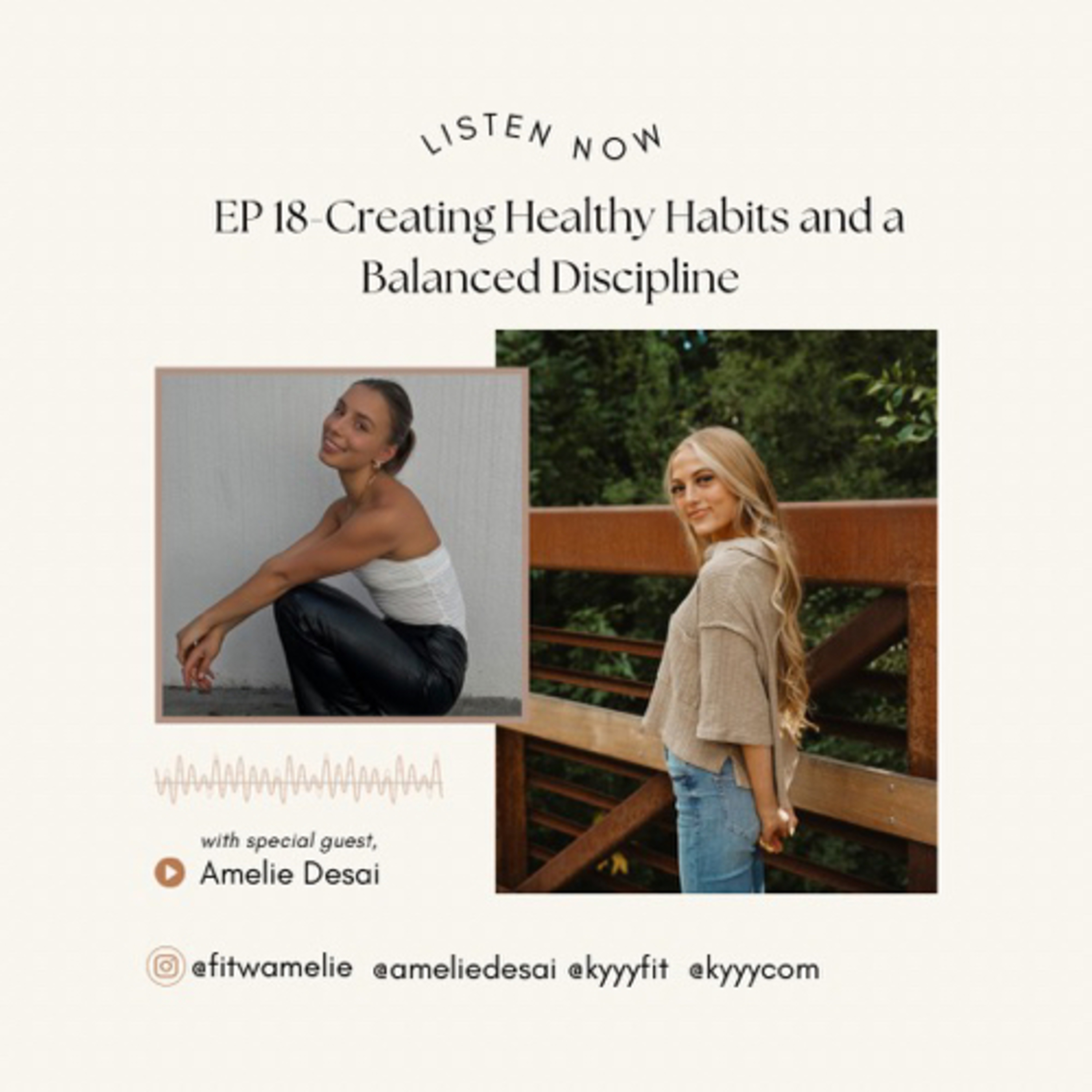 EP- 18 Creating Healthy Habits and a Balanced Discipline W/ Amelie Desai  episode artwork