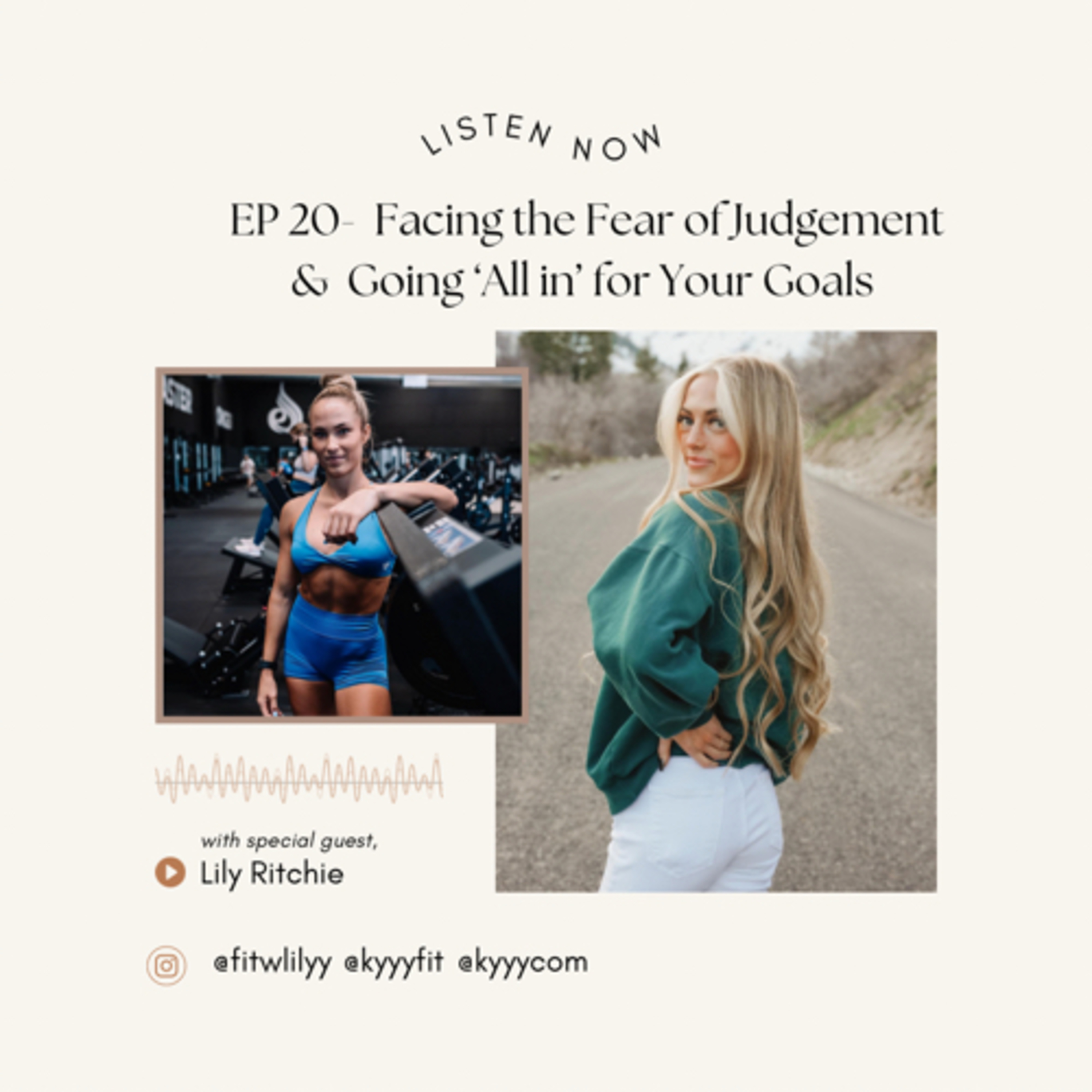 EP 20- Facing the Fear of Judgement and Going ‘All In’ for Your Goals  episode artwork