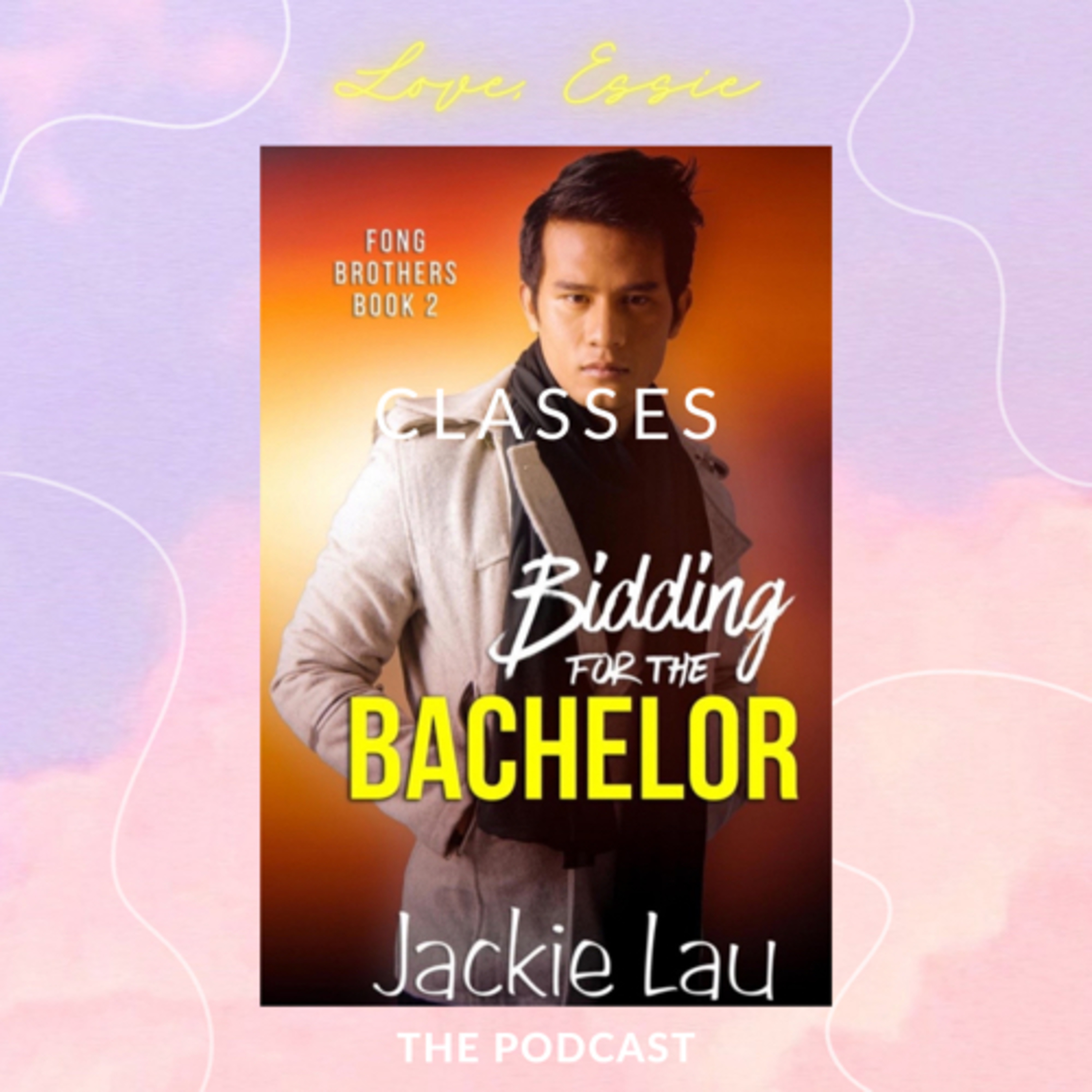 Bidding on the Bachelor by Jackie Lau episode artwork