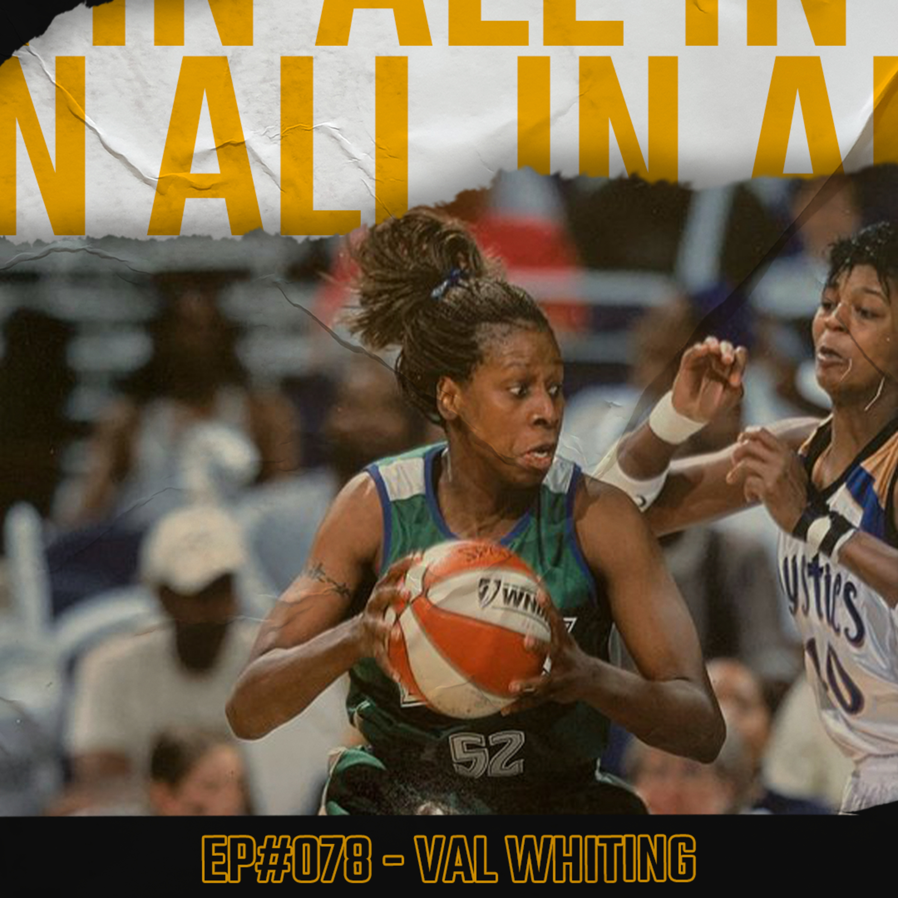 #078 - Val Whiting on playing in the early days of the WNBA, CyberBullying & Confidence episode artwork