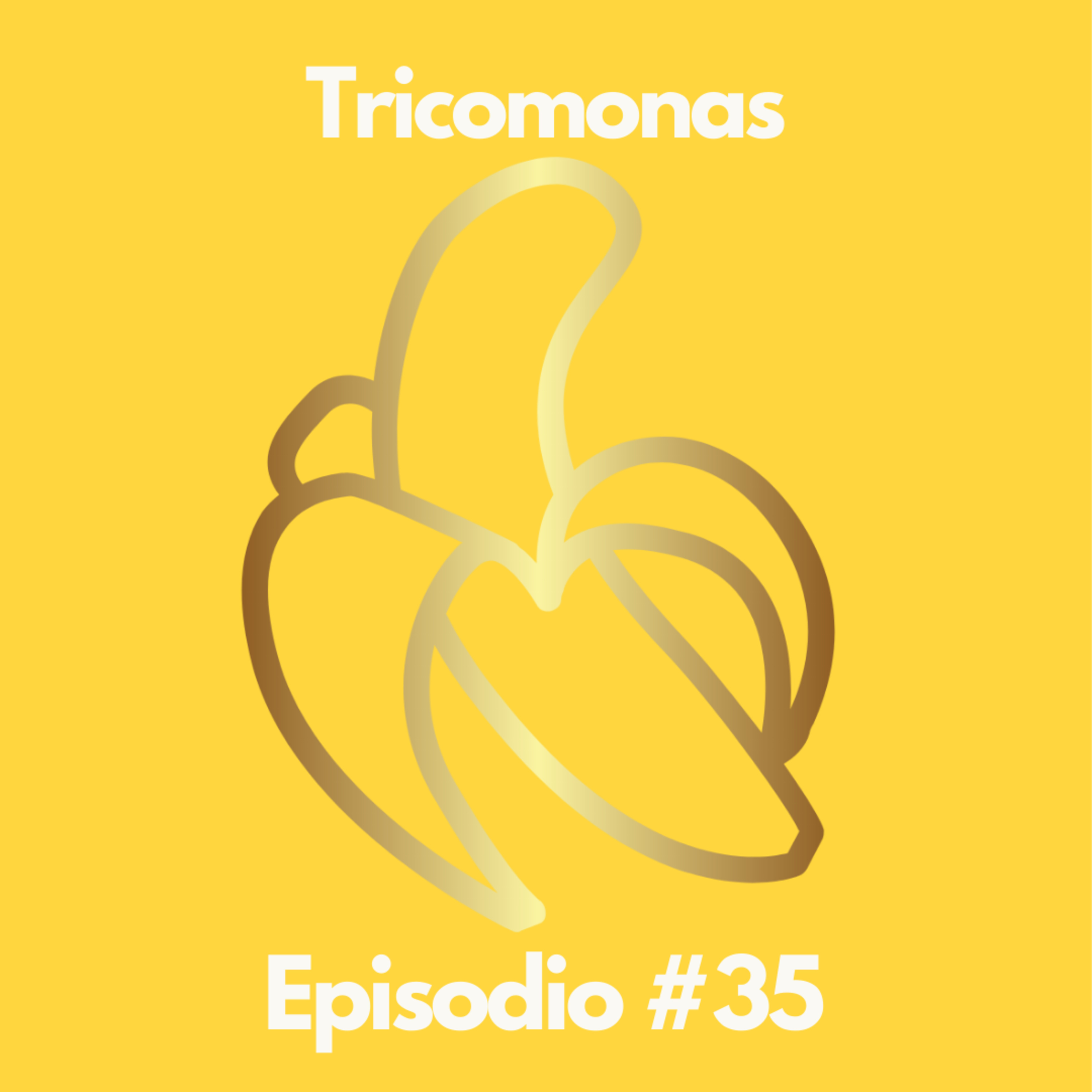 35. Tricomonas