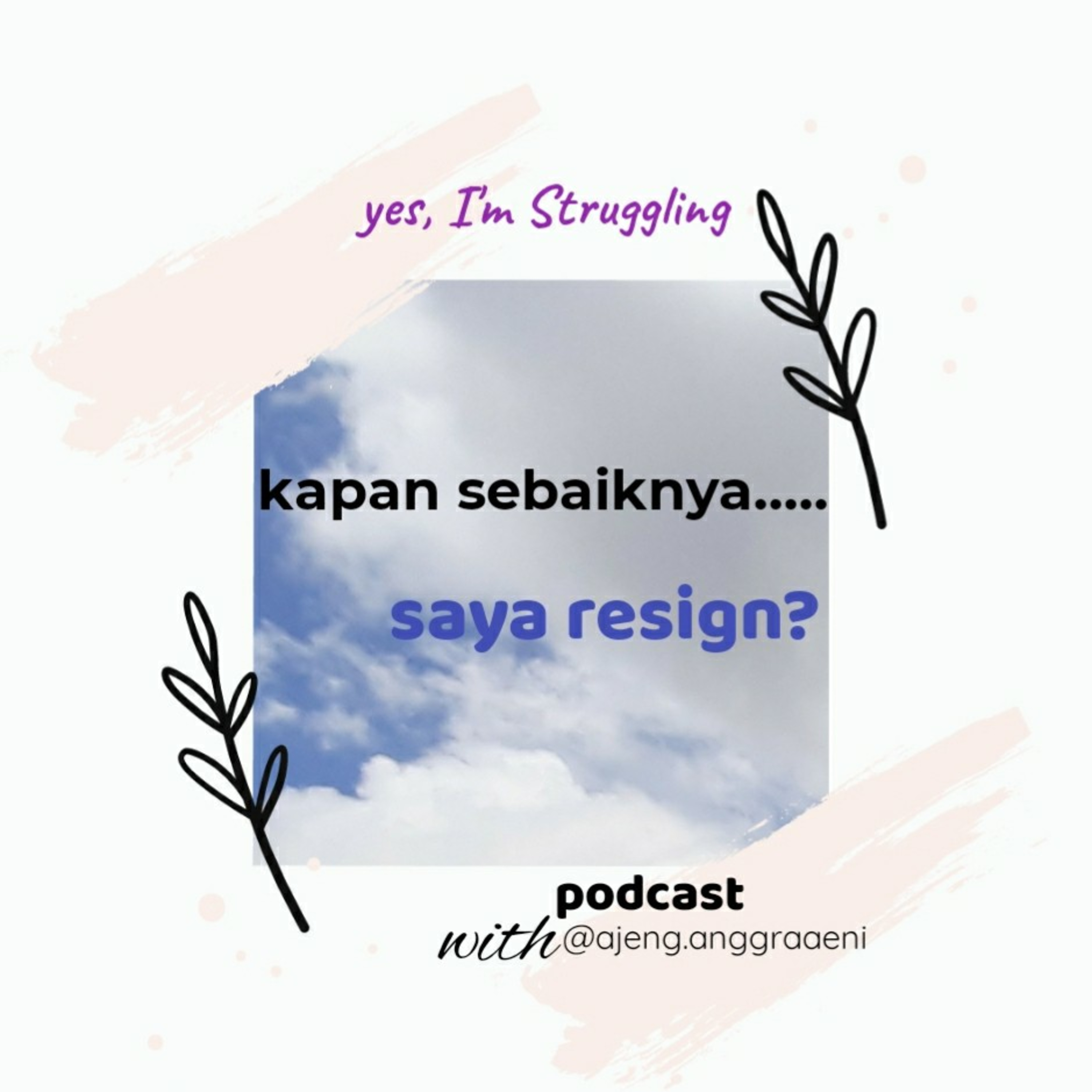 yes, I\'m Struggling