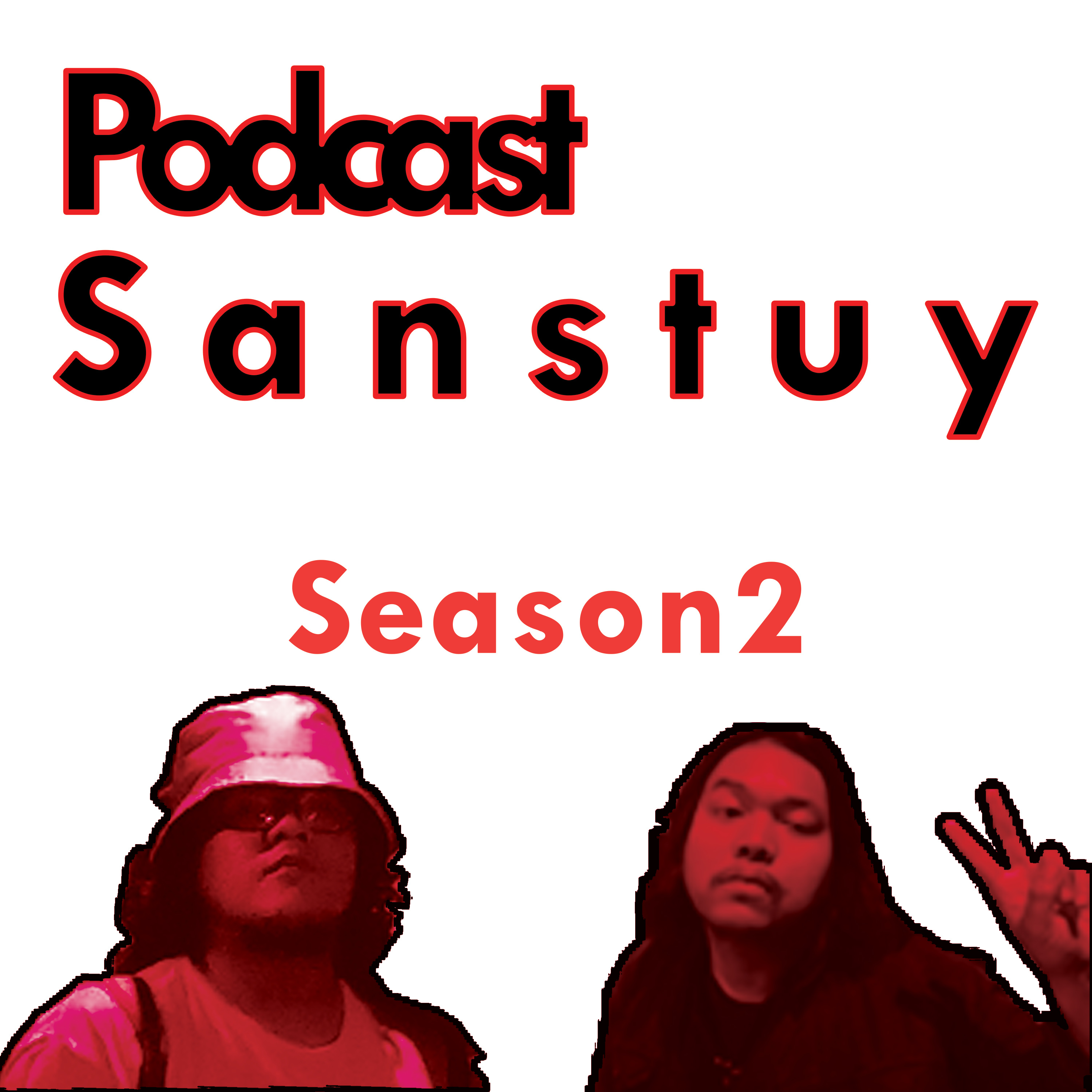 Podcast Sanstuy