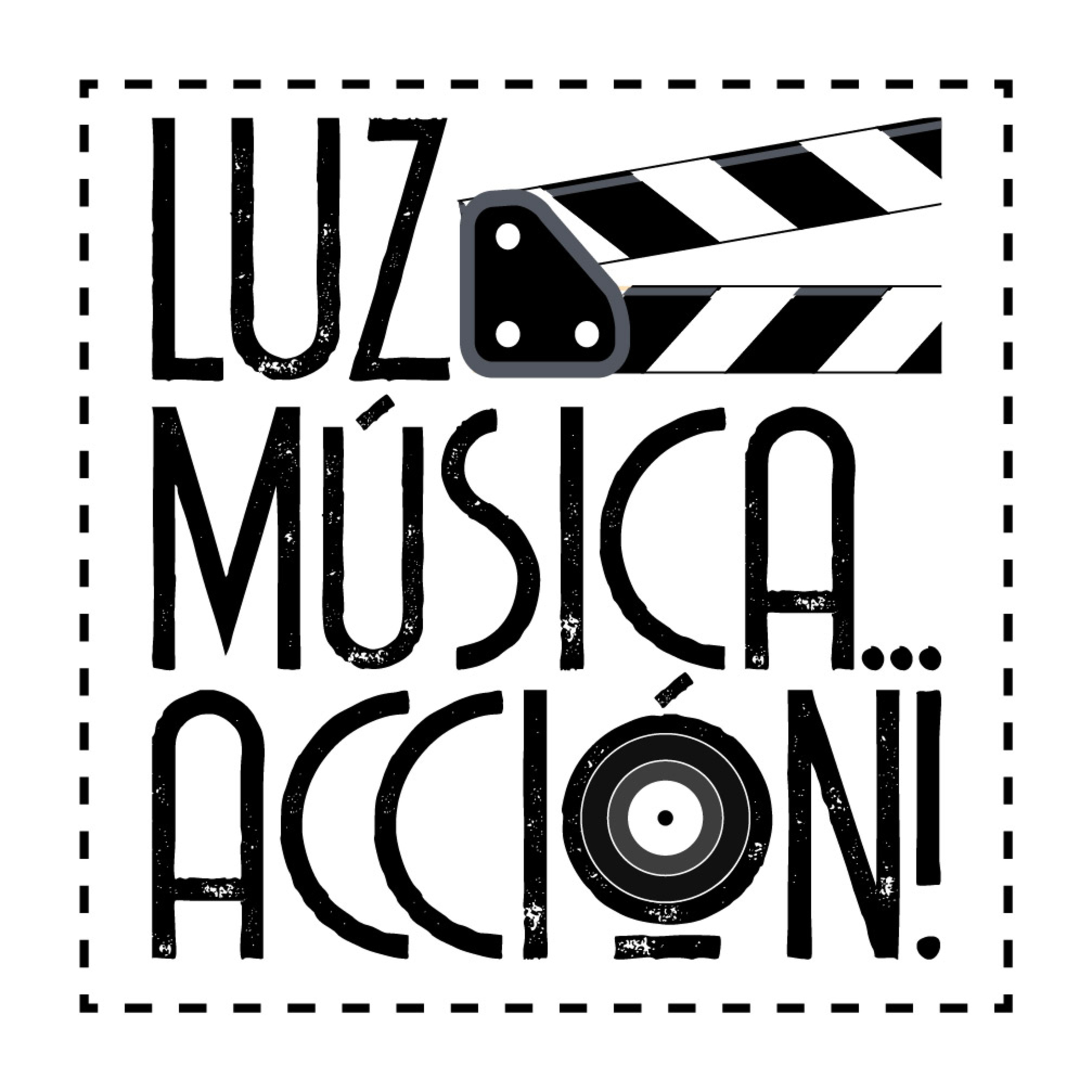 Luz, Música... Acción!