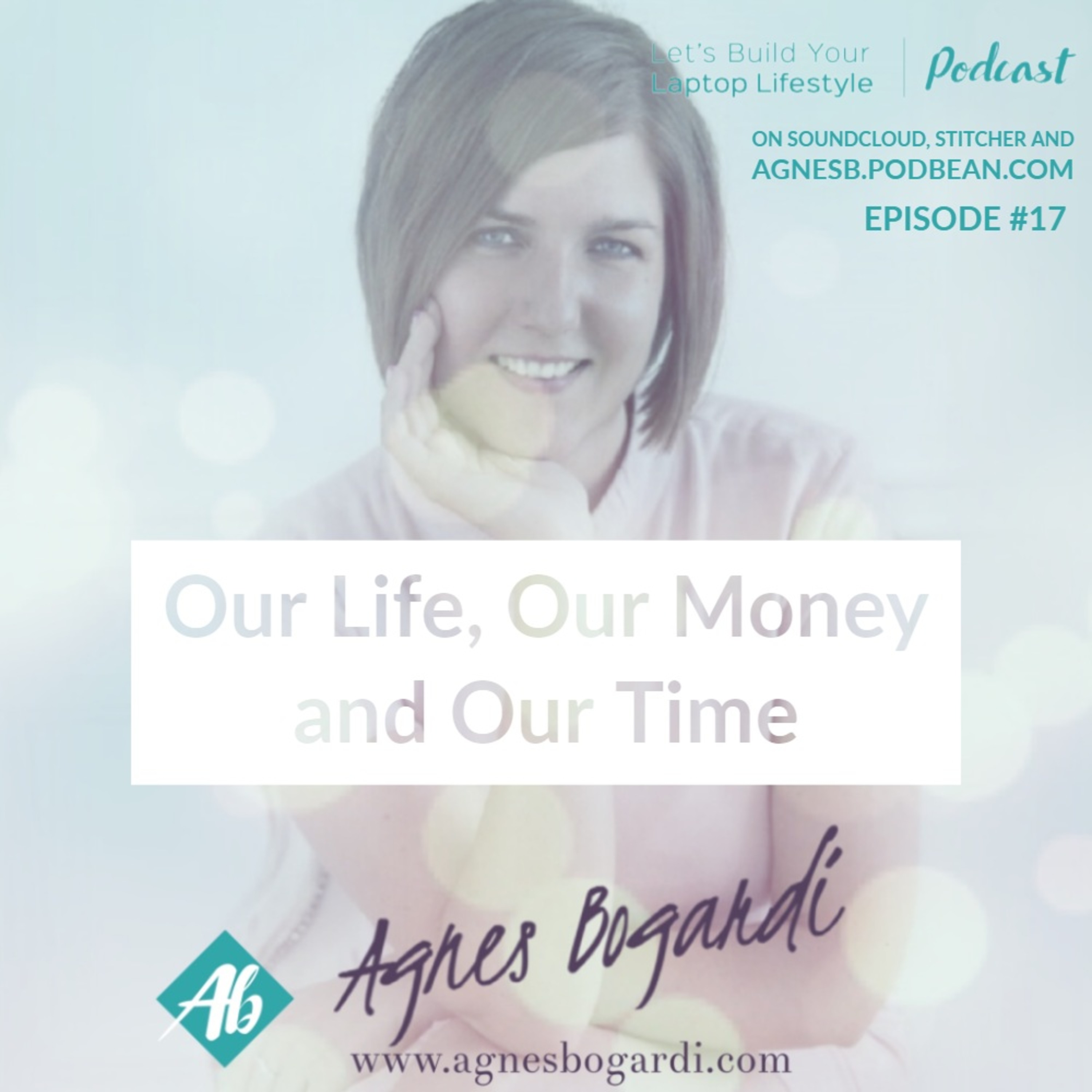 Our Life, Our Money and Our Time - episode 17