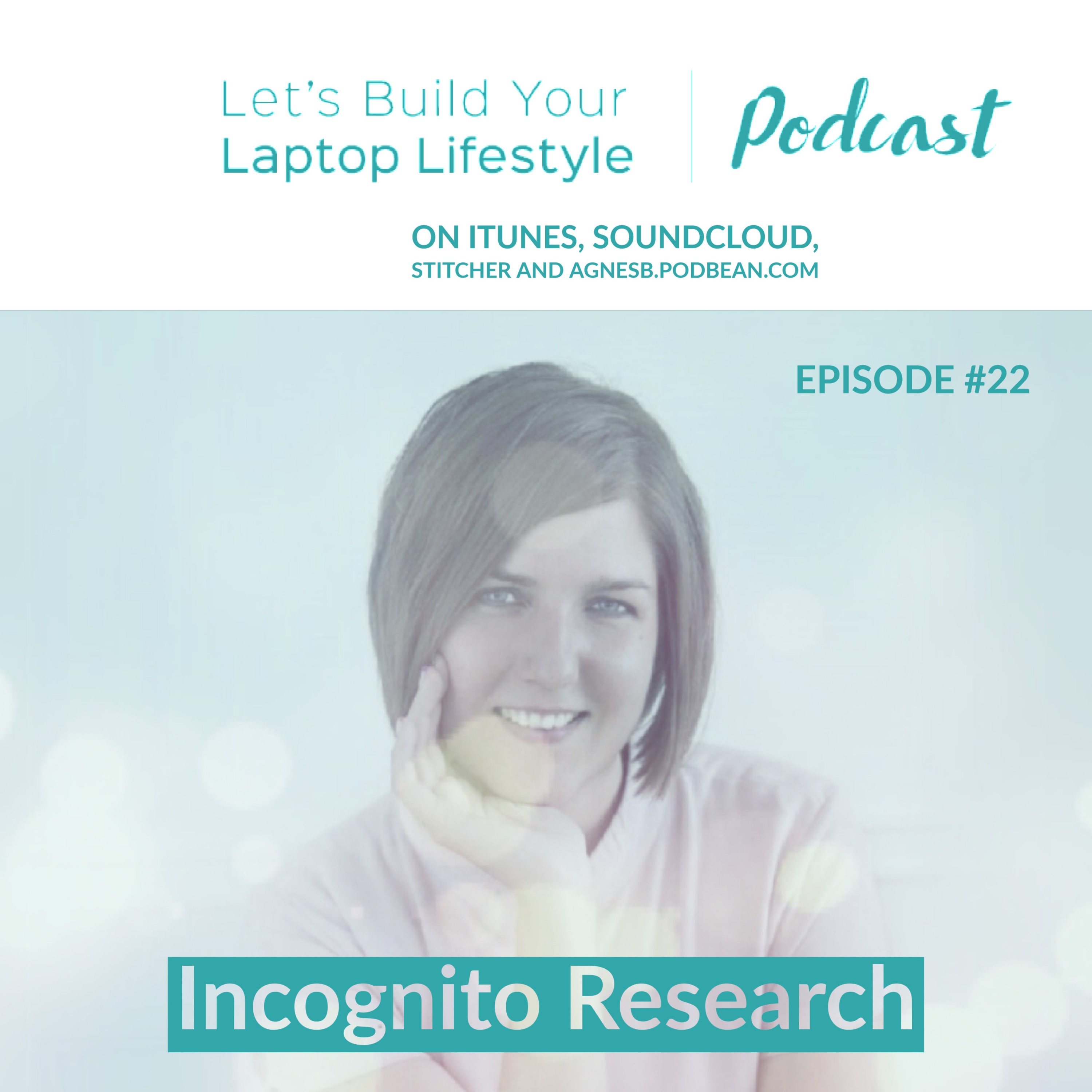 Incognito Research Episode 22