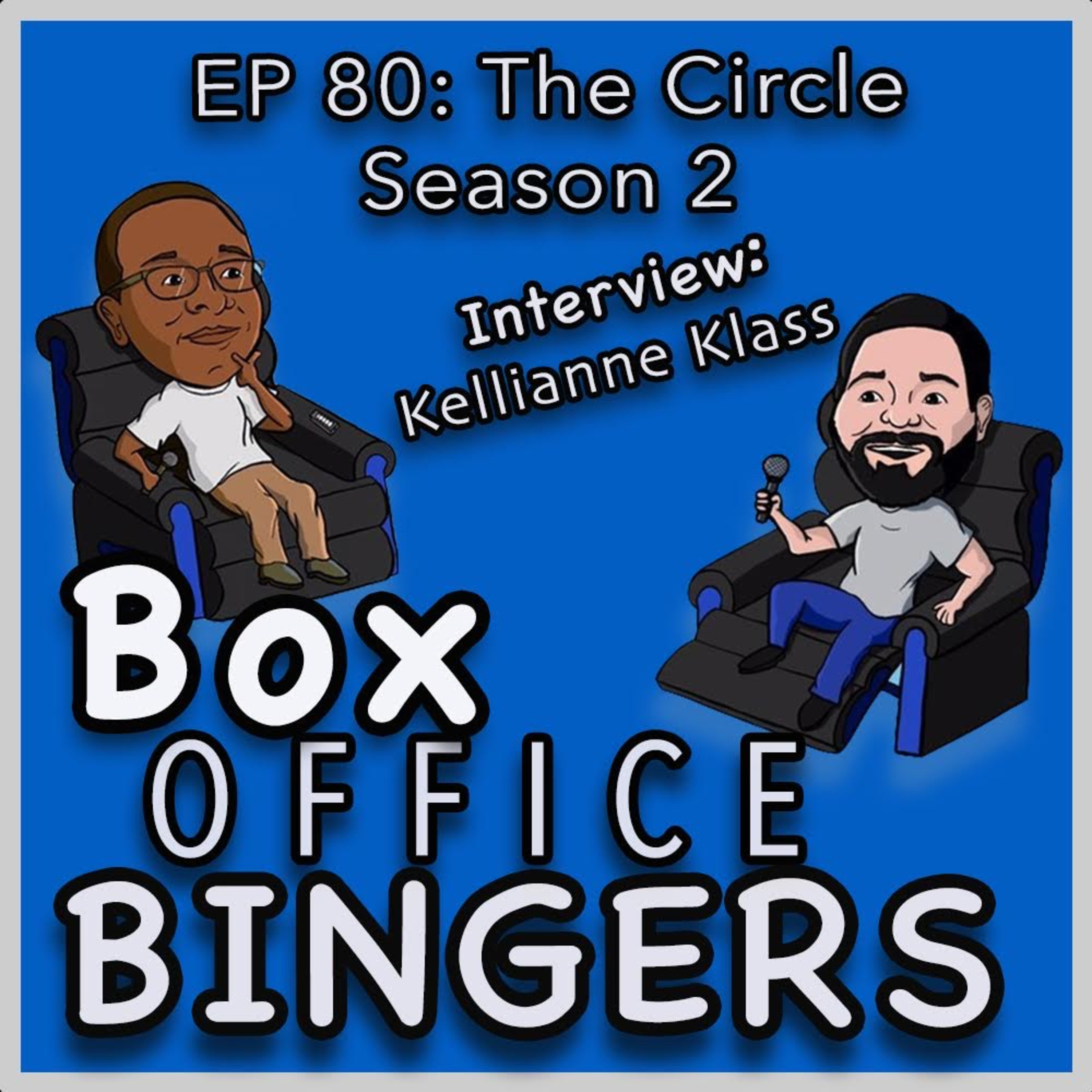 Ep 80: The Circle Season 2 Review and an Interview with Kellianne Klass episode artwork