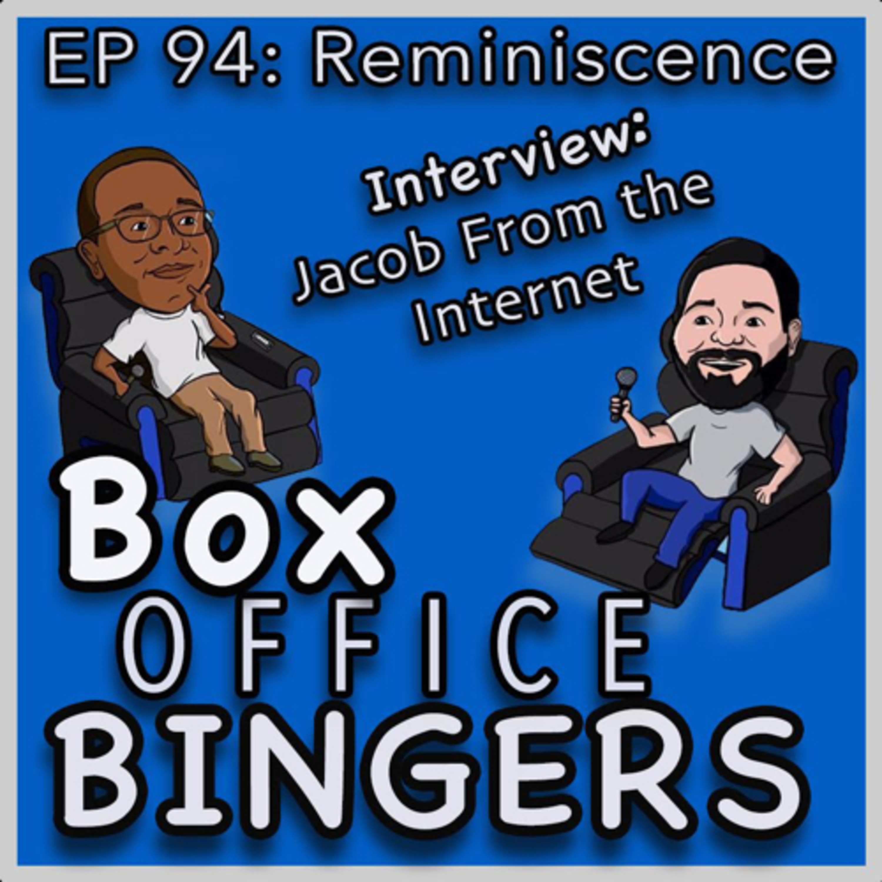 Ep 94: Reminiscence Review and an Interview with Jake Rhines aka jacob from the internet episode artwork