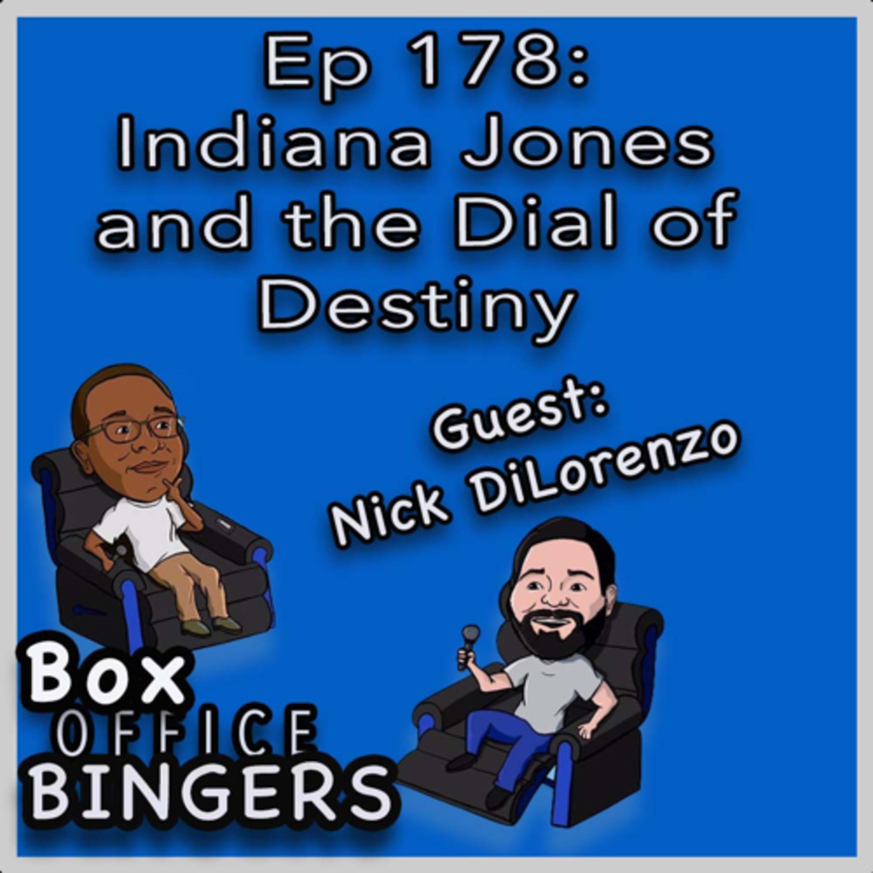Ep 178: Indiana Jones and the Dial of Destiny Review with Nick DiLorenzo episode artwork