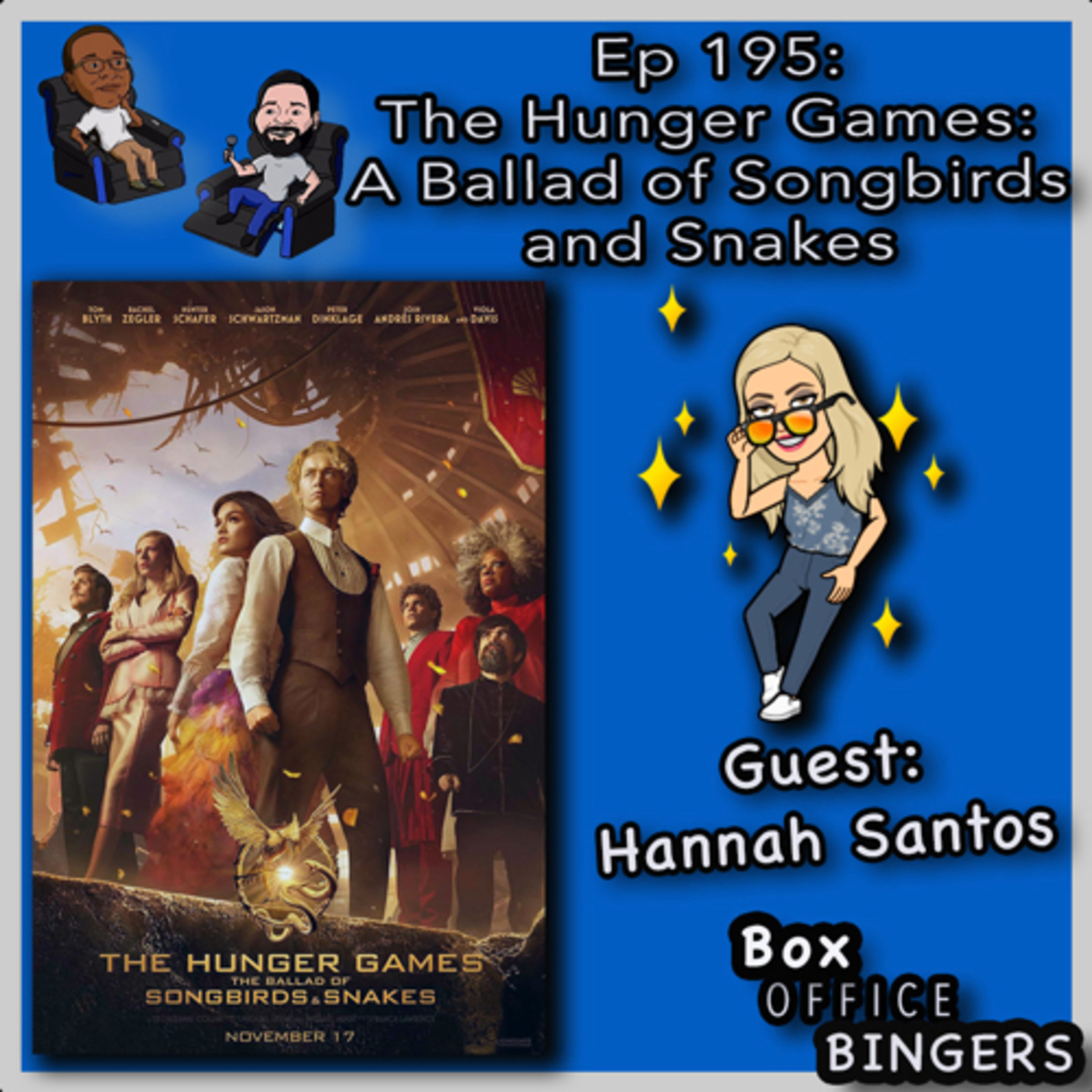 Ep 195: The Hunger Games: The Ballad of Songbirds & Snakes Review with Hannah Santos episode artwork