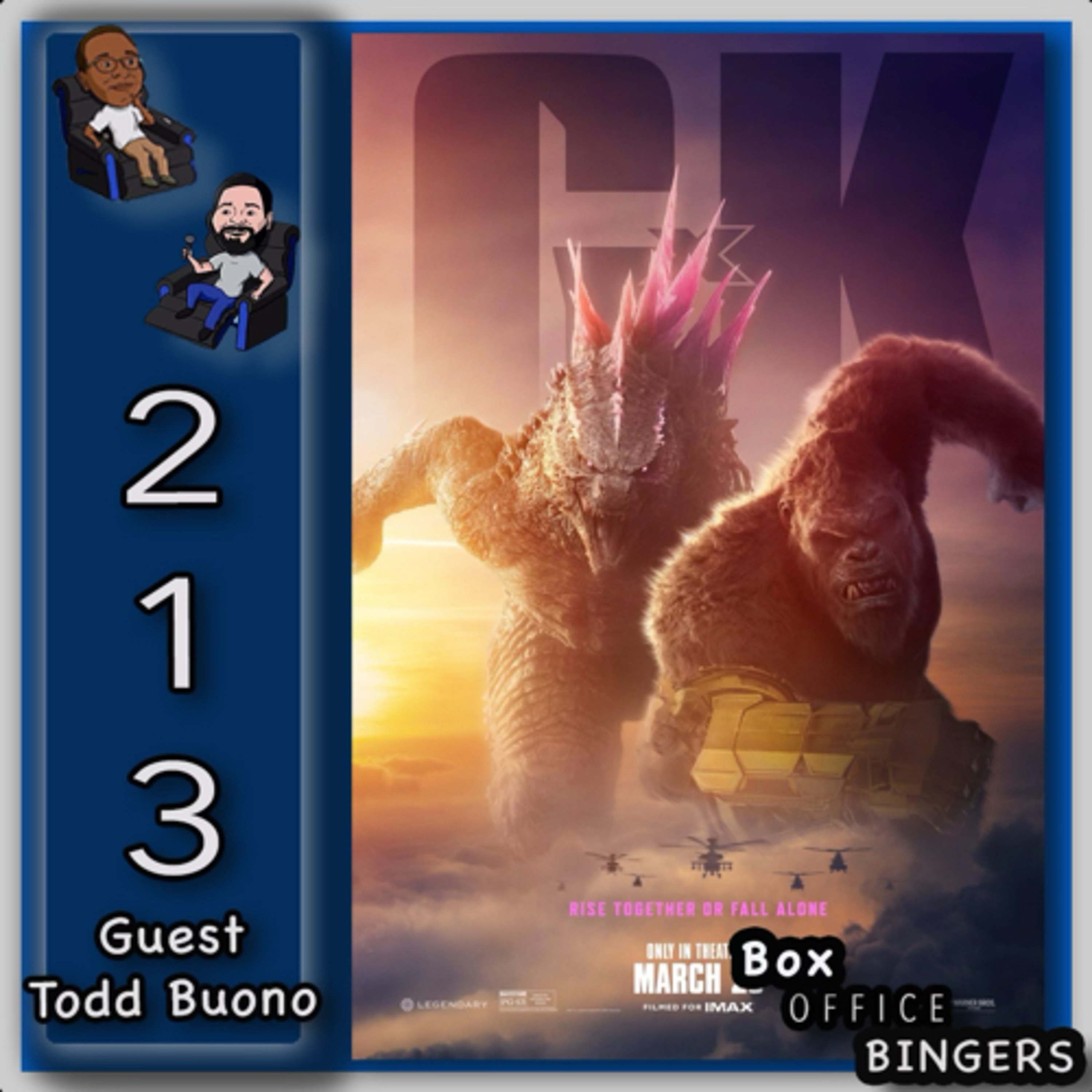 Ep 213: Godzilla x Kong: The New Empire Review with Todd Buono episode artwork