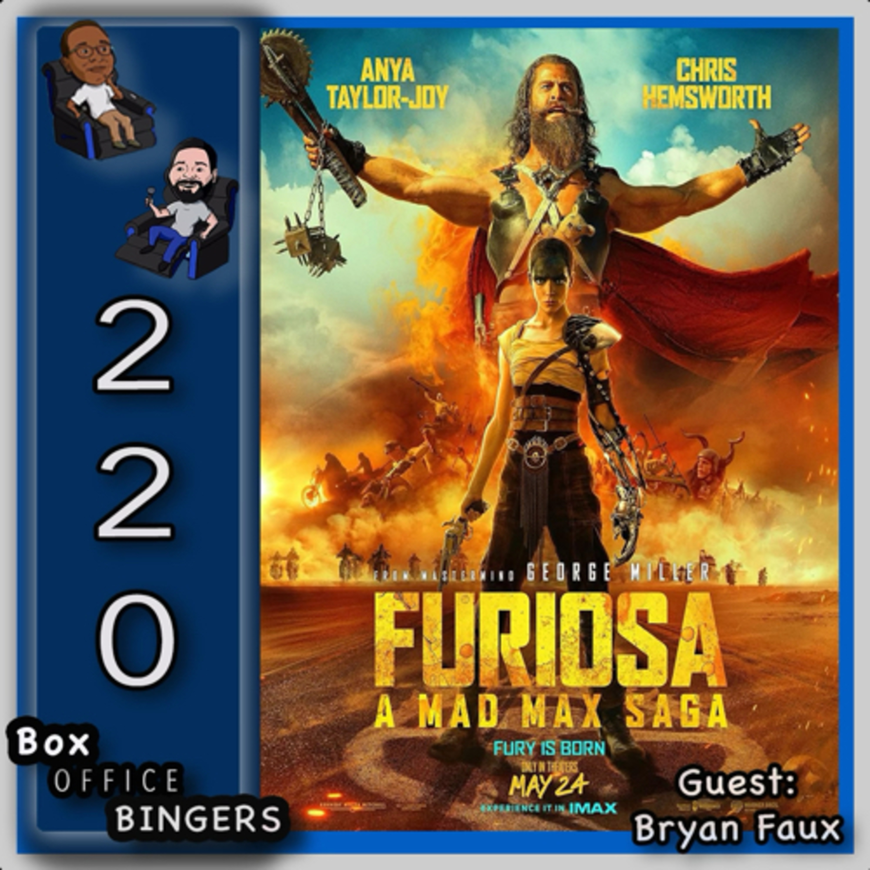 Ep 220: Furiosa: A Mad Max Saga Review with Bryan Faux episode artwork