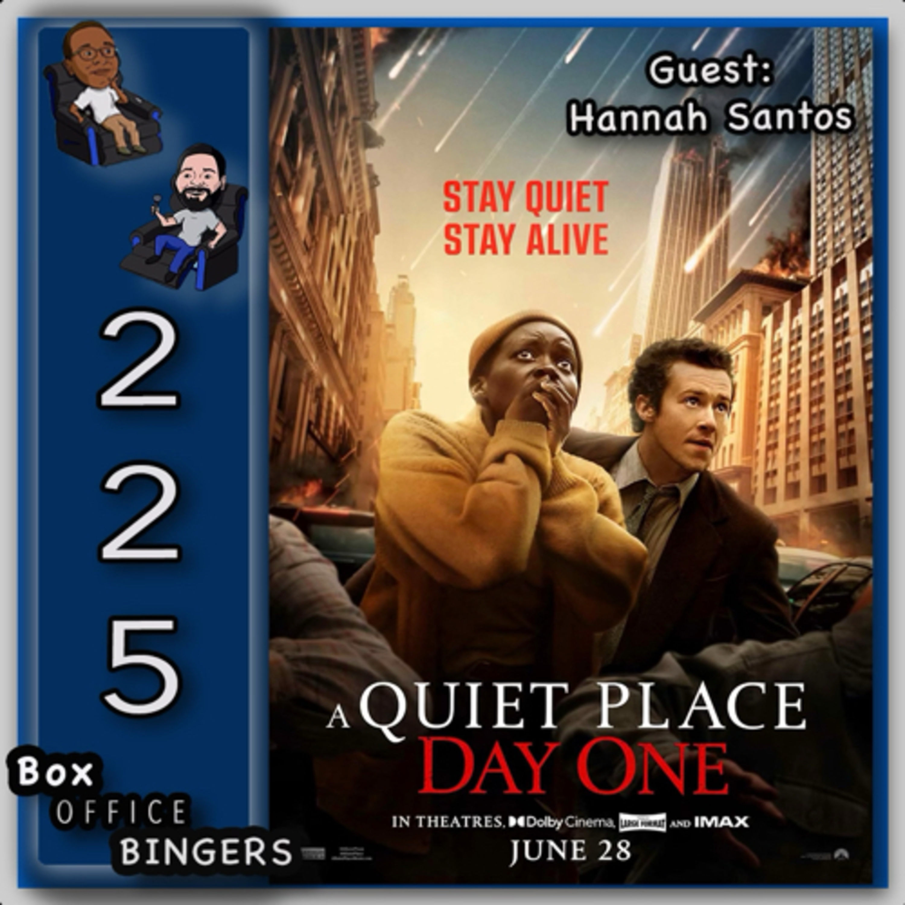 Ep 225: A Quiet Place: Day One Review with Hannah Santos episode artwork