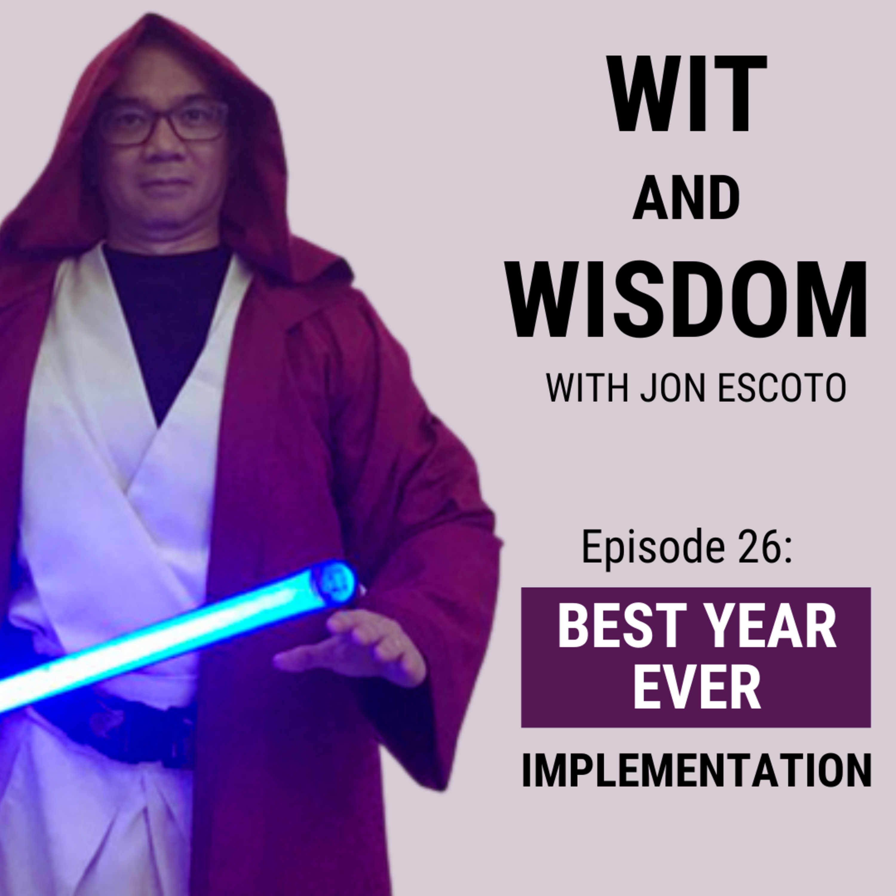 Episode 26: BEST YEAR EVER: Implementation episode artwork
