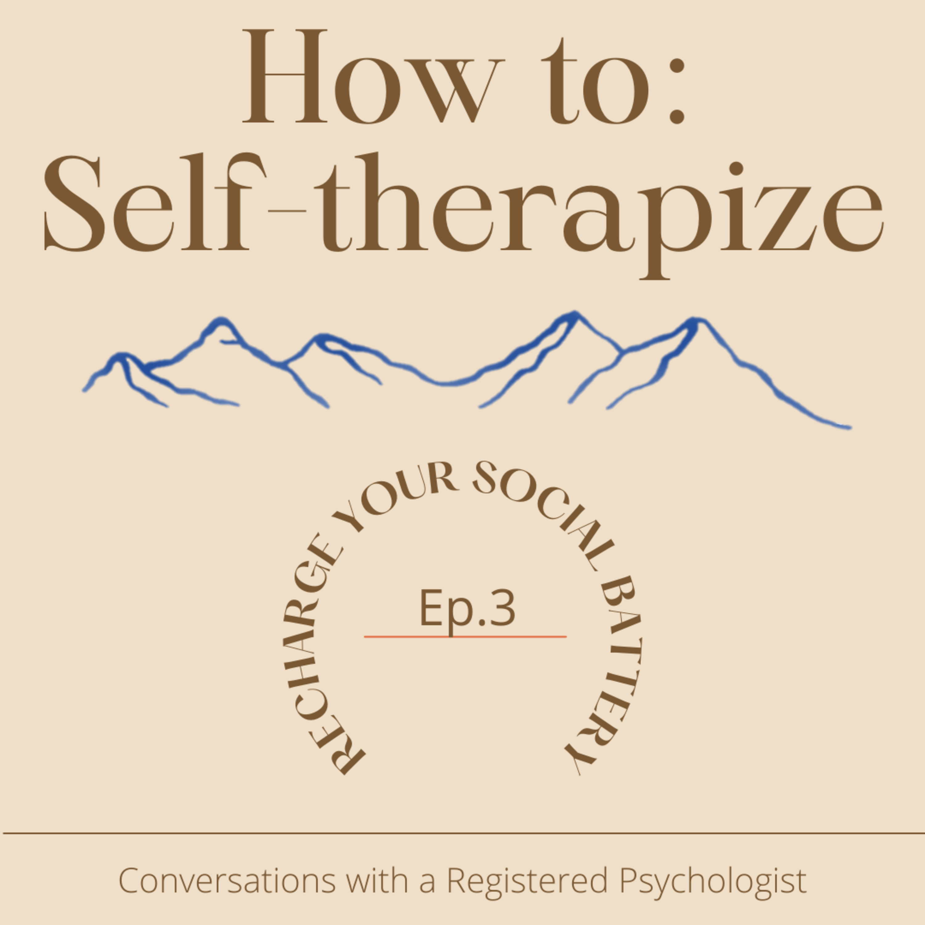 How to: Self-therapize
