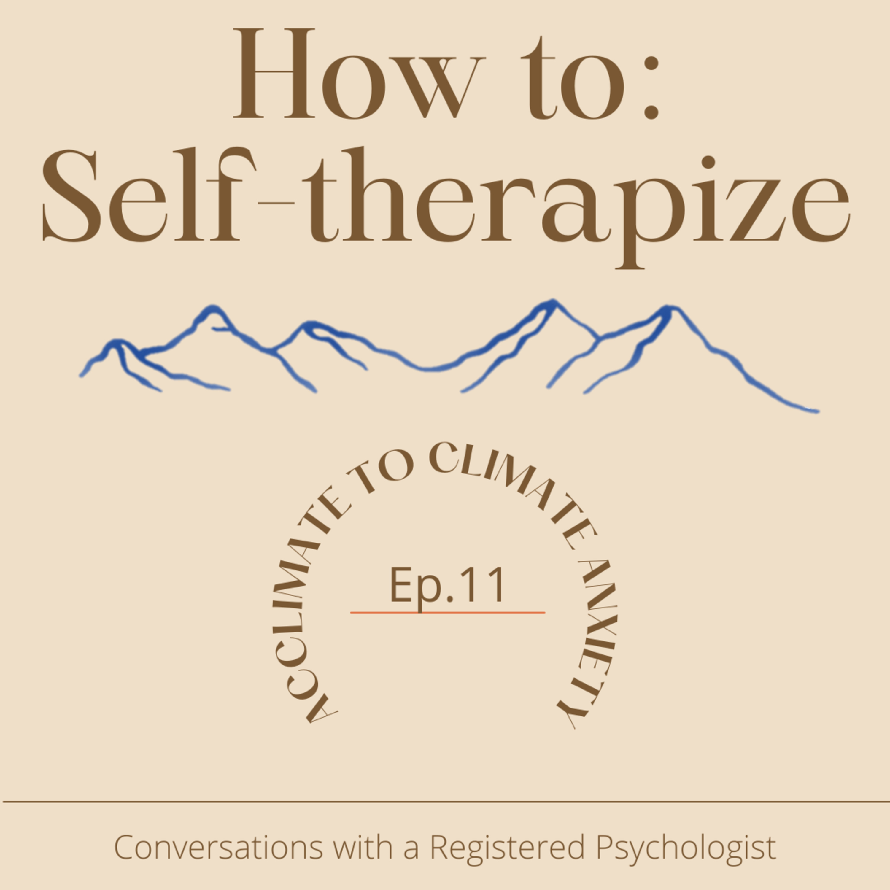 How to: Self-therapize