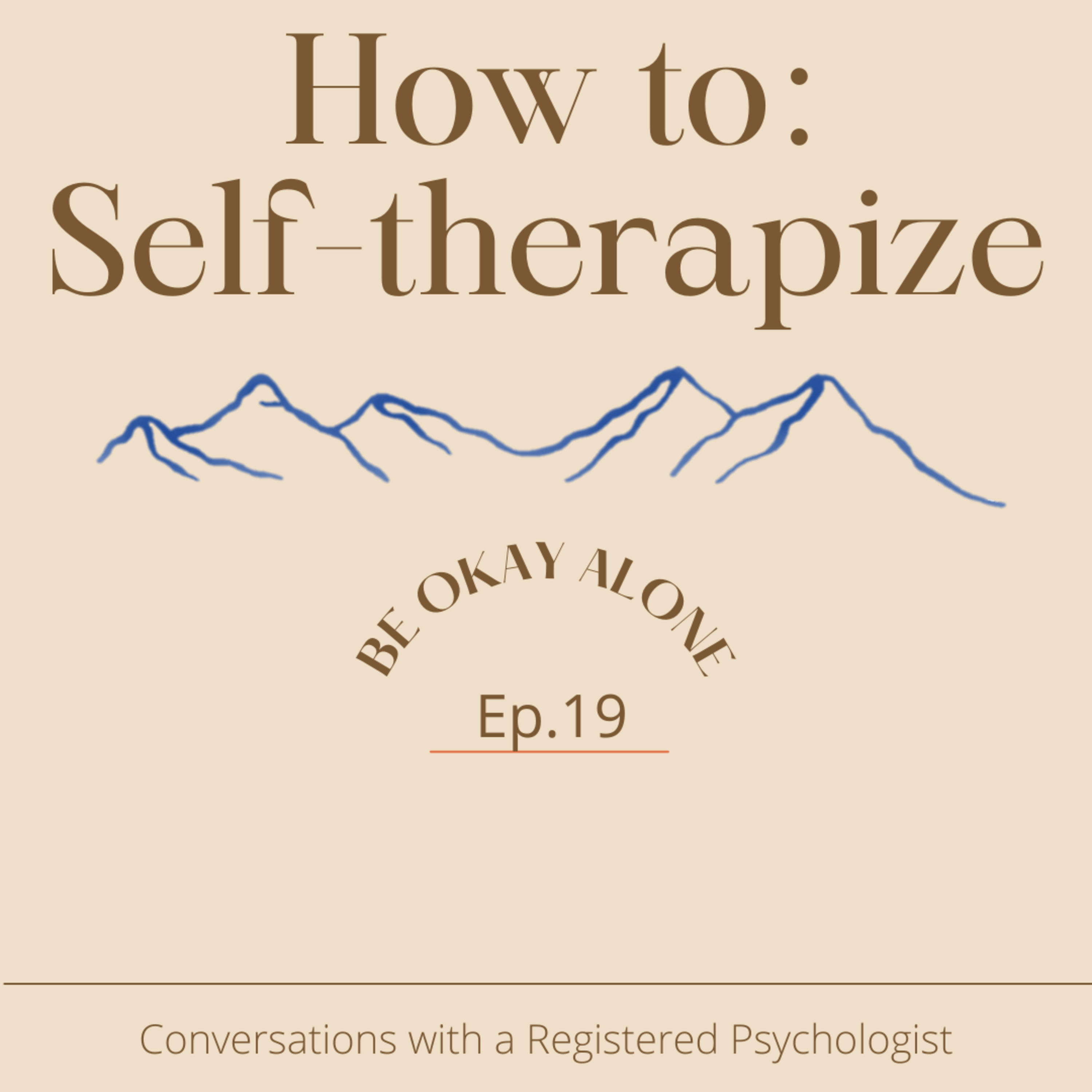 How to: Self-therapize