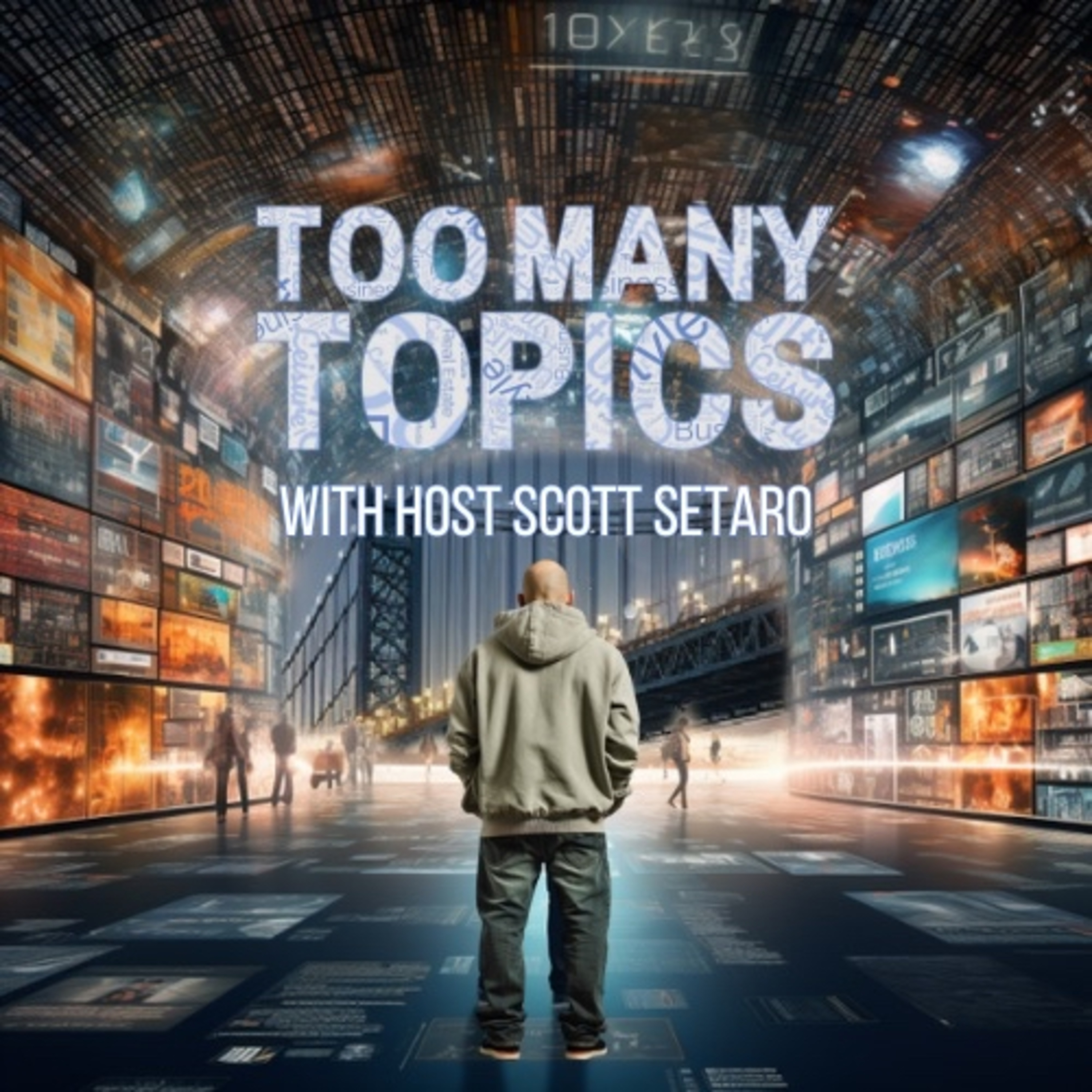 Too Many Topics Podcast