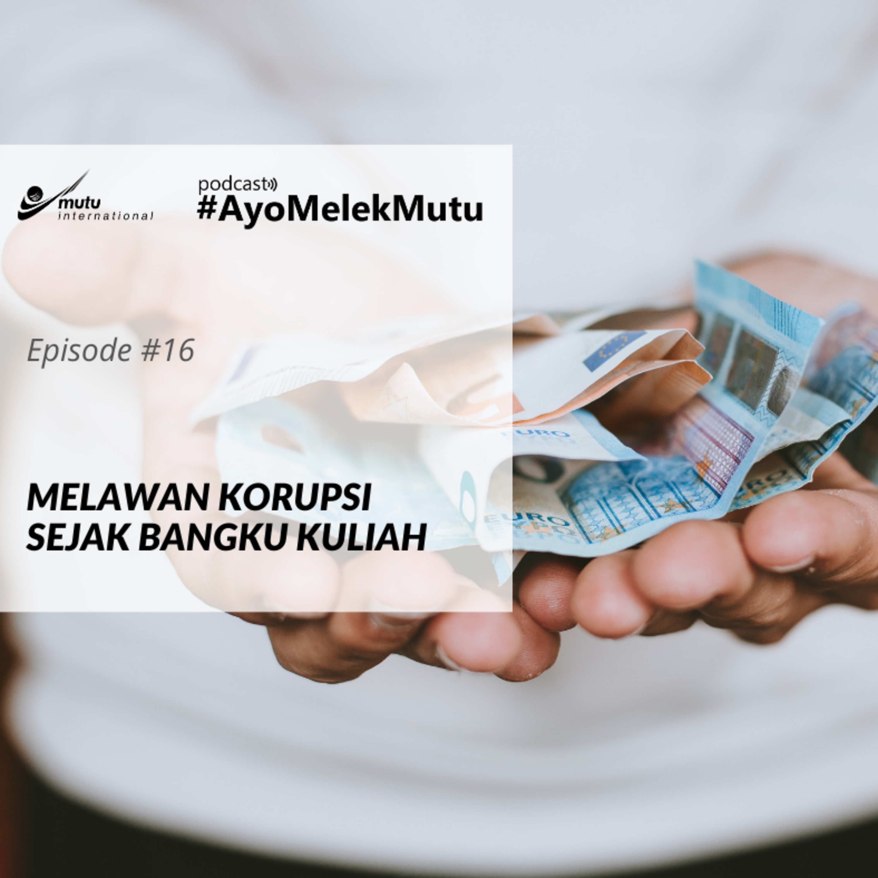 Podcast #AyoMelekMutu