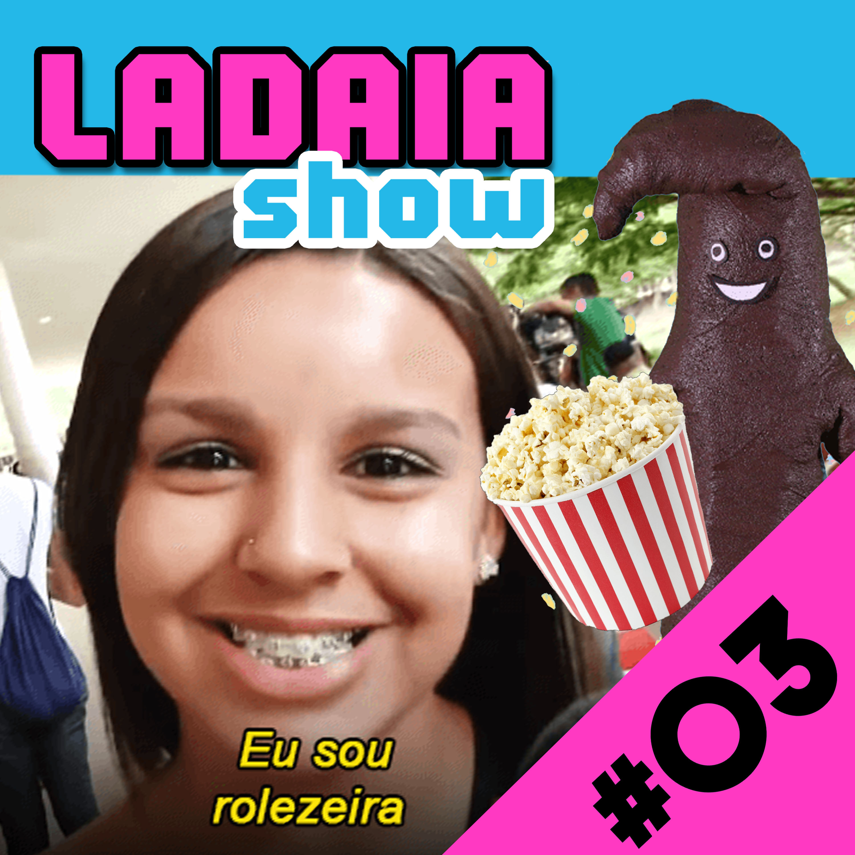 Ladaia Show