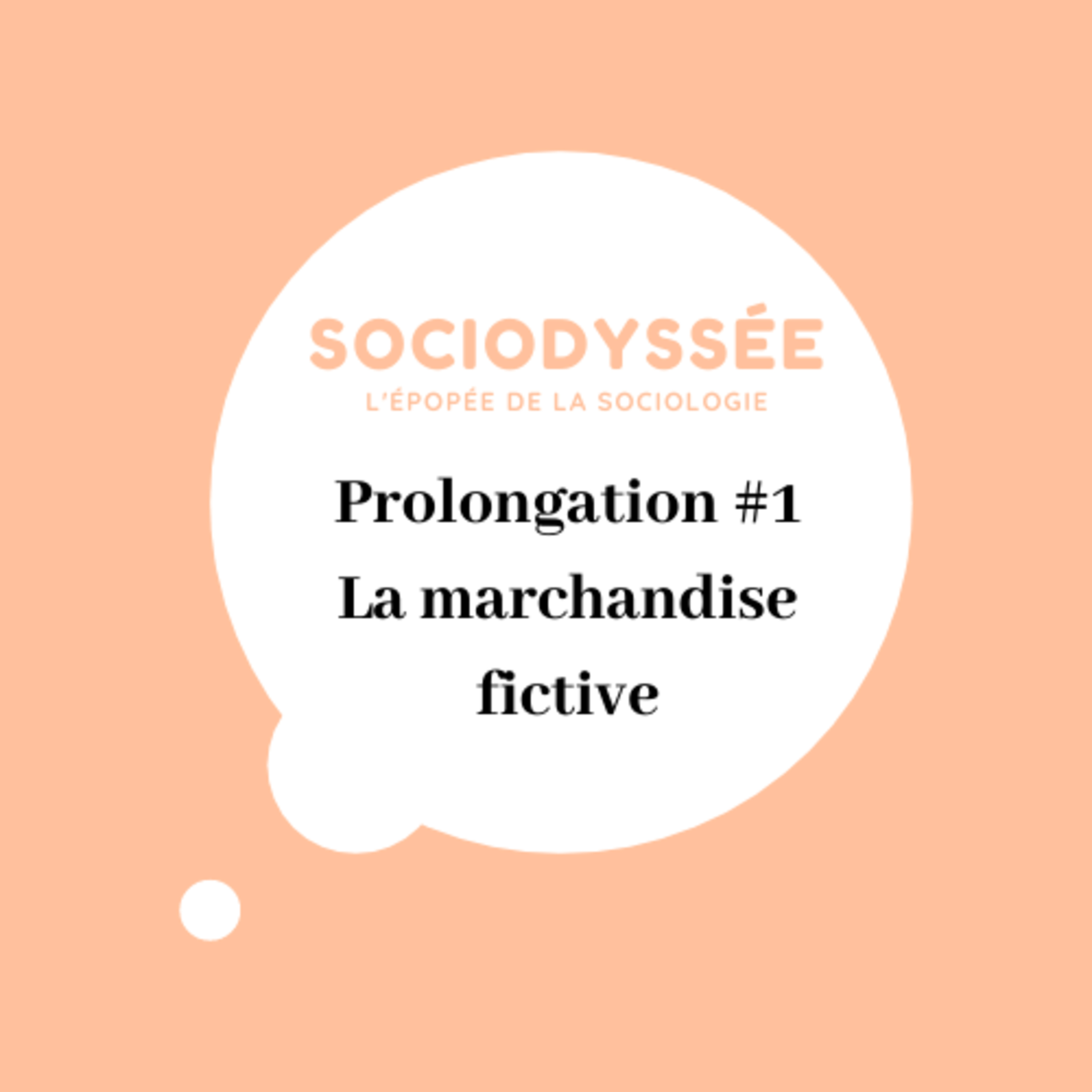 Prolongation # 1 - La marchandise fictive
