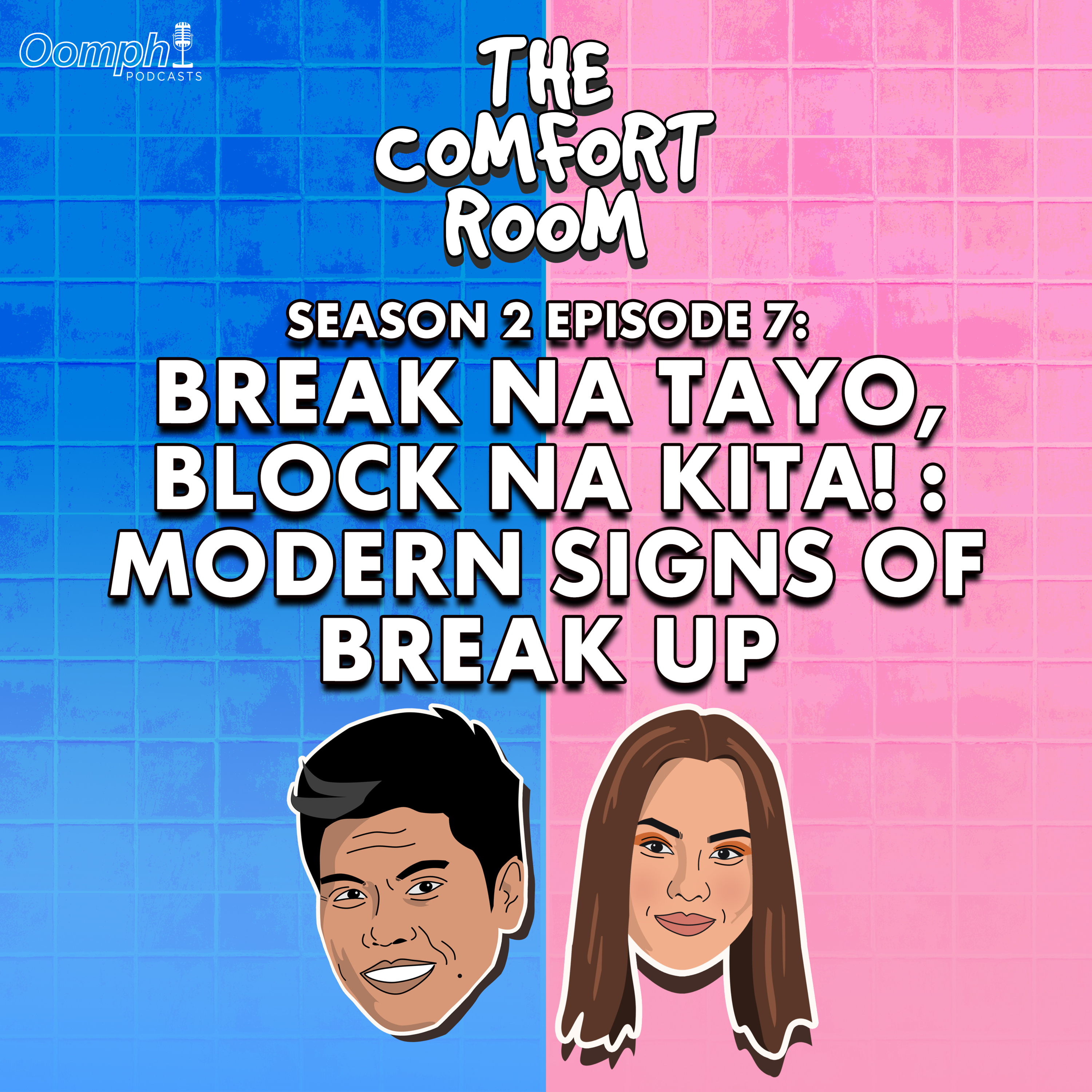 BREAK NA TAYO, BLOCK NA KITA! : MODERN SIGNS OF BREAK UP