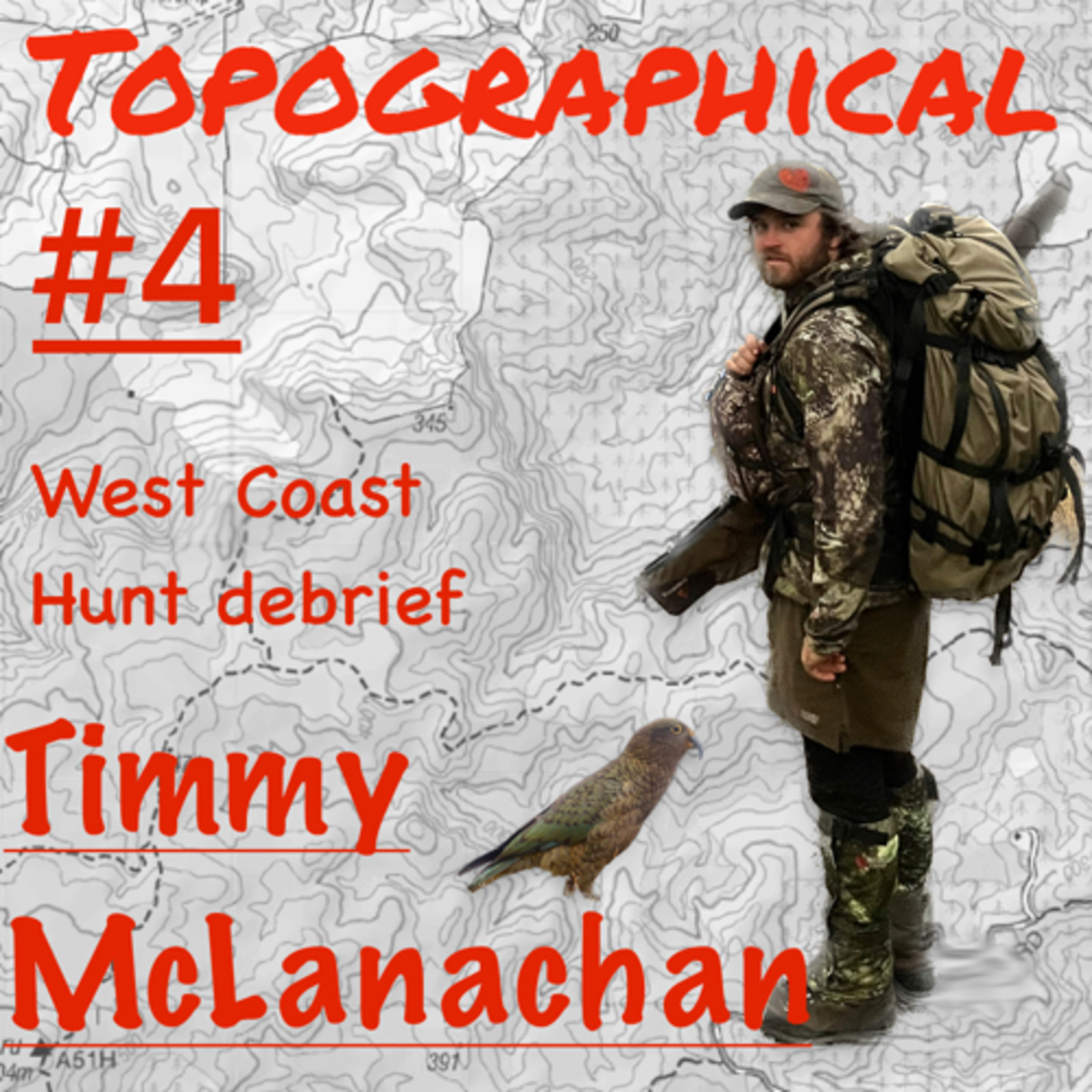 Topographical #4: West Coast hunt debrief with Timmy
