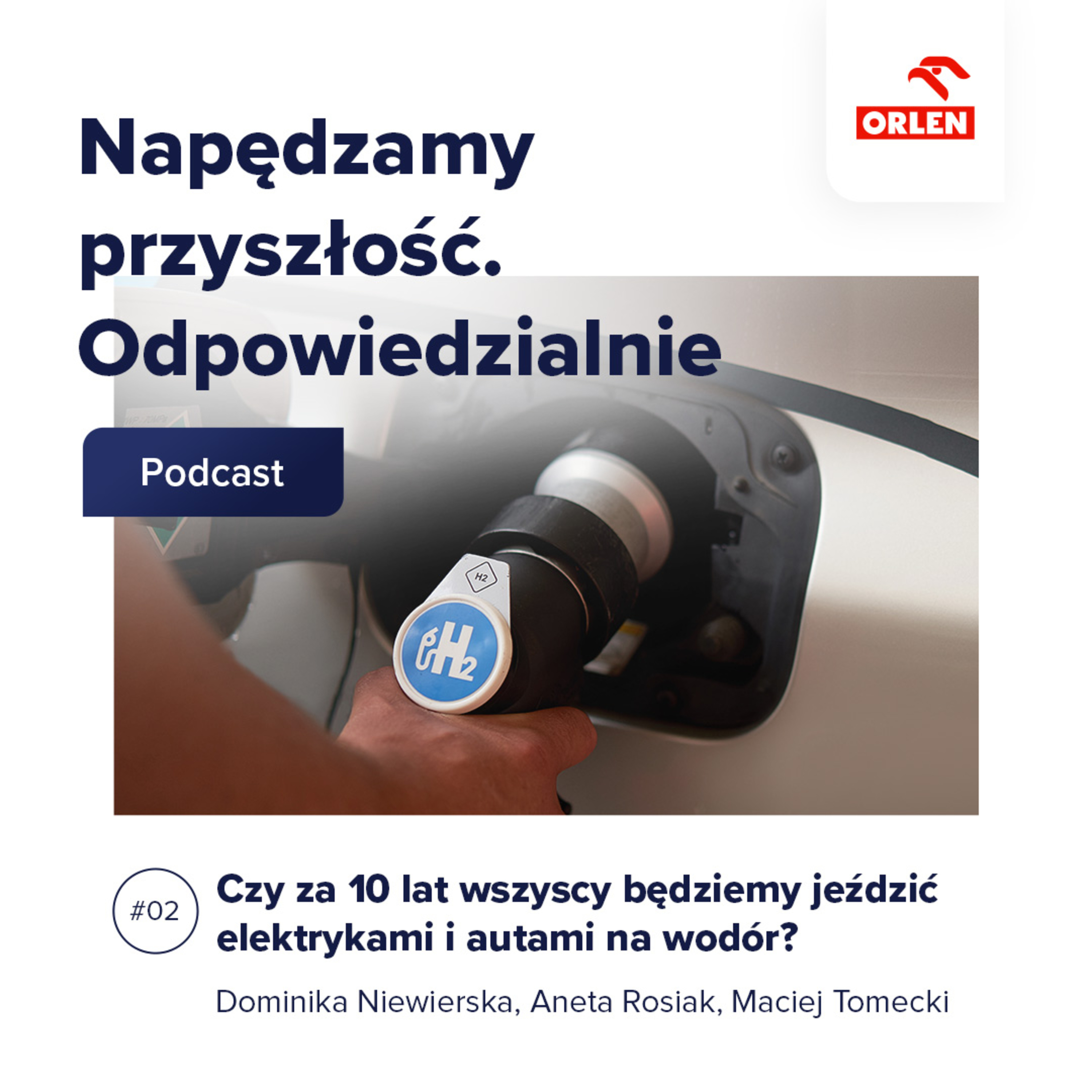 Napędzamy Przyszłość. Odpowiedzialnie