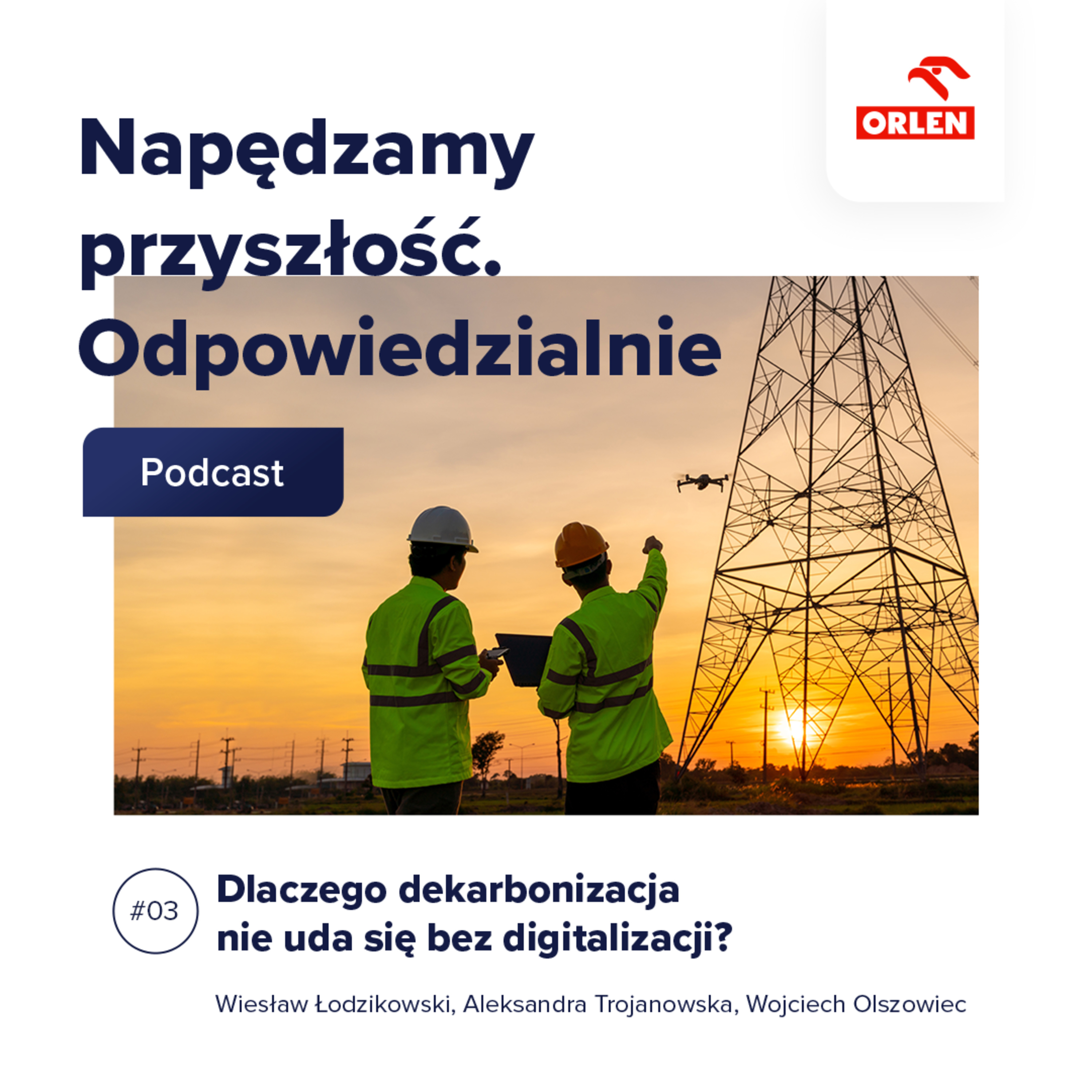 Napędzamy Przyszłość. Odpowiedzialnie