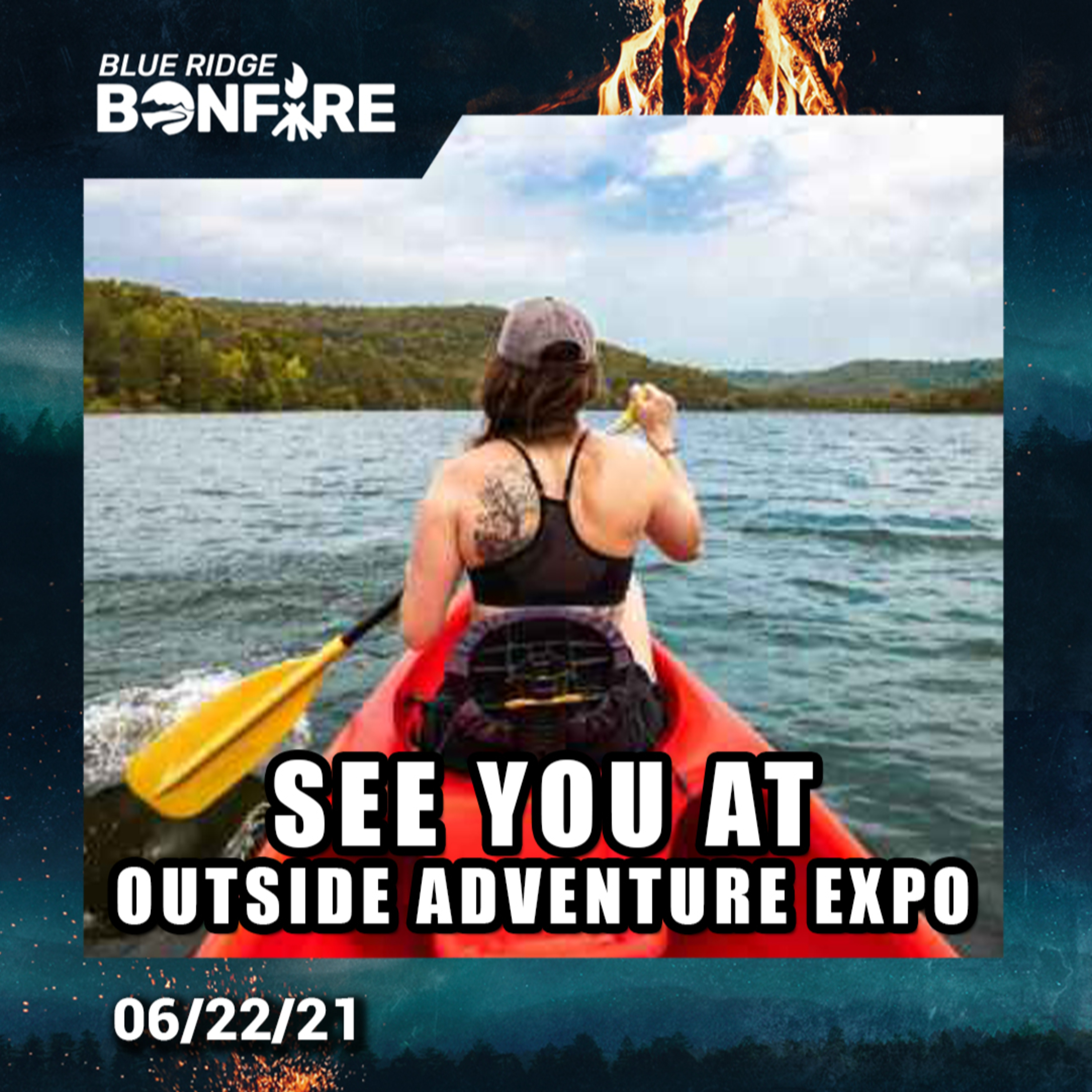 See you at Outside Adventure Expo - Bonfire 06.22 episode artwork