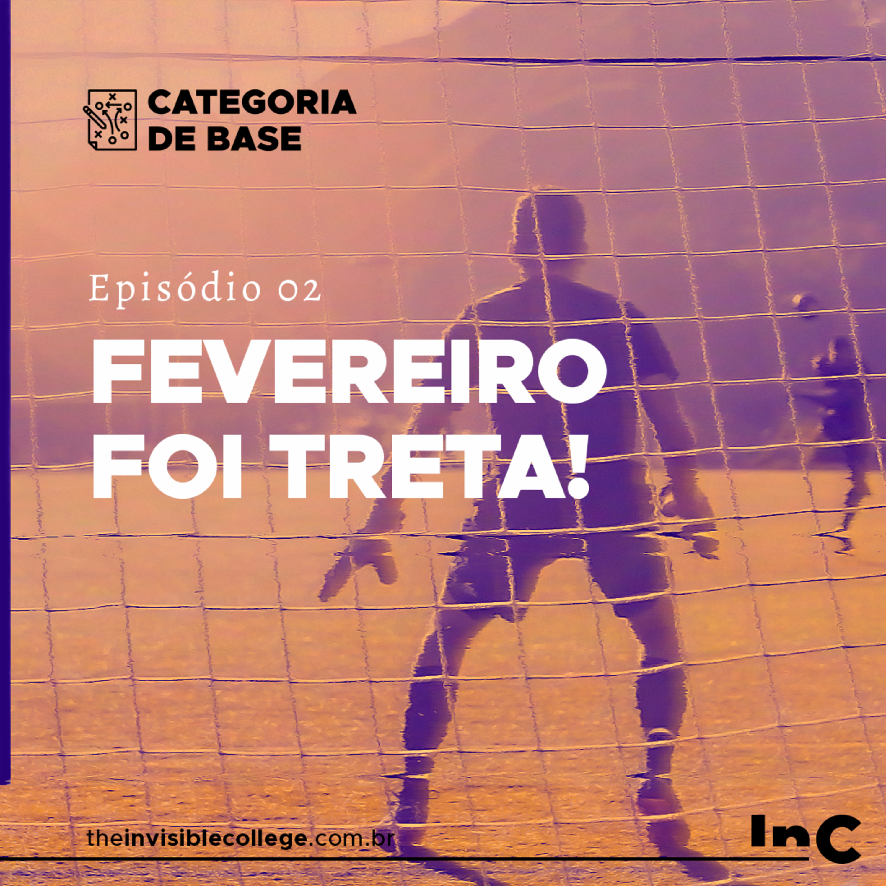 #CategoriaDeBase - Ep. 02 - Fevereiro foi Treta! episode artwork