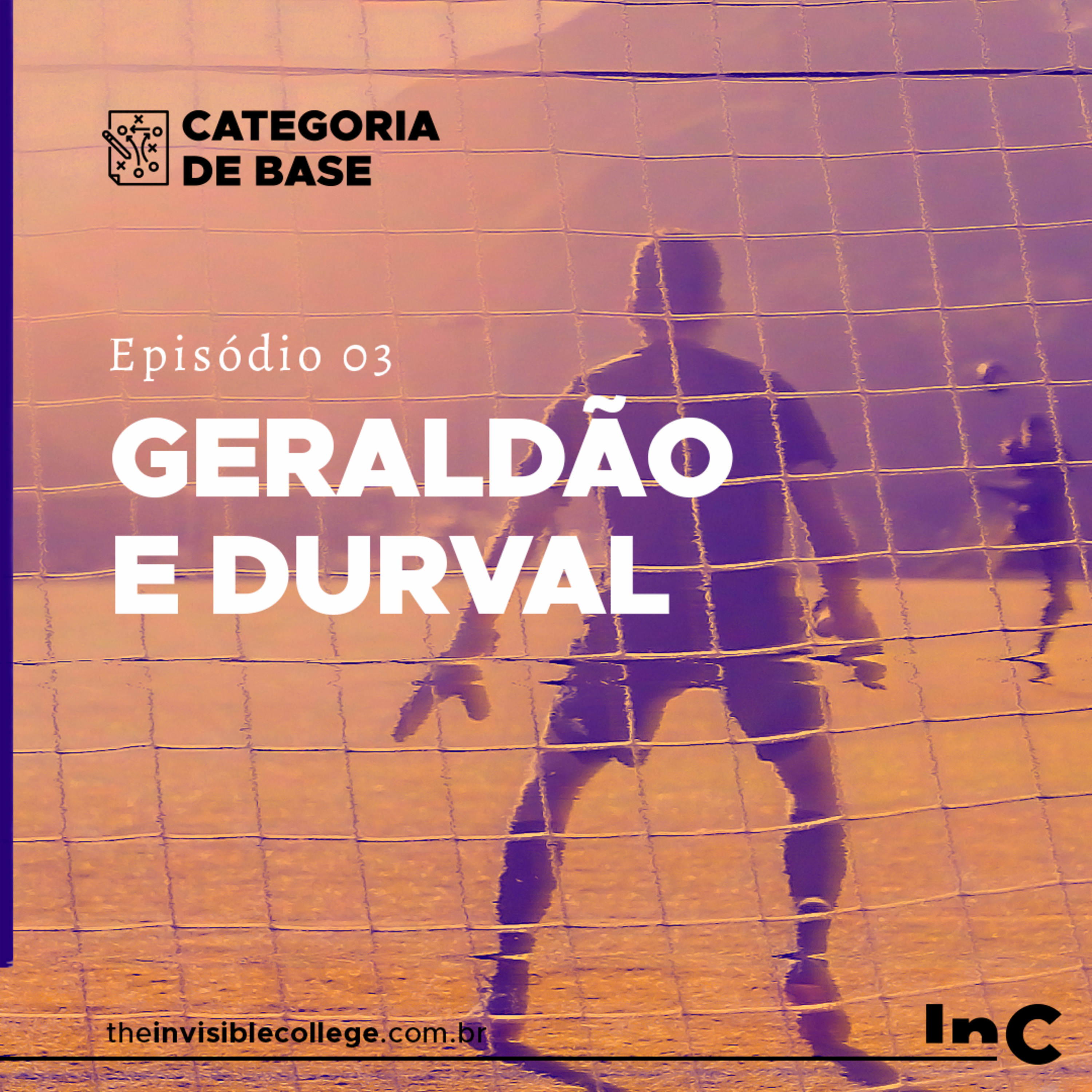 #CategoriaDeBase - Ep. 03 - Geraldão e Durval episode artwork