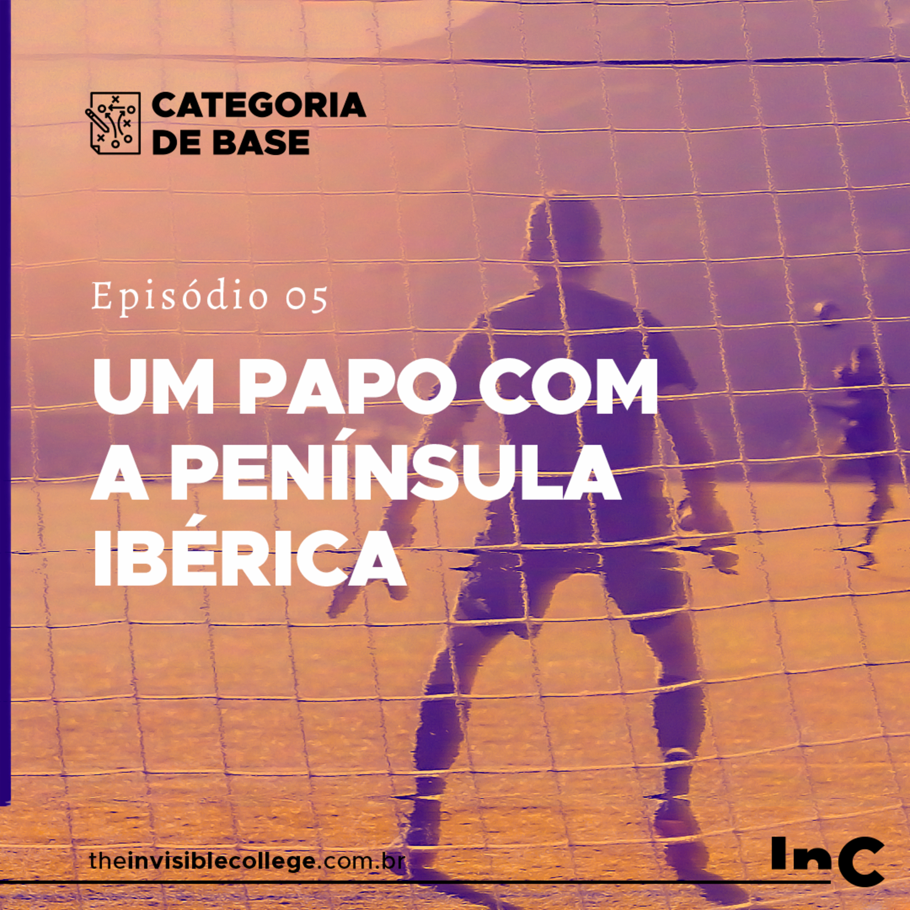 #CategoriaDeBase - Ep. 05 - Um Papo com a Península Ibérica episode artwork