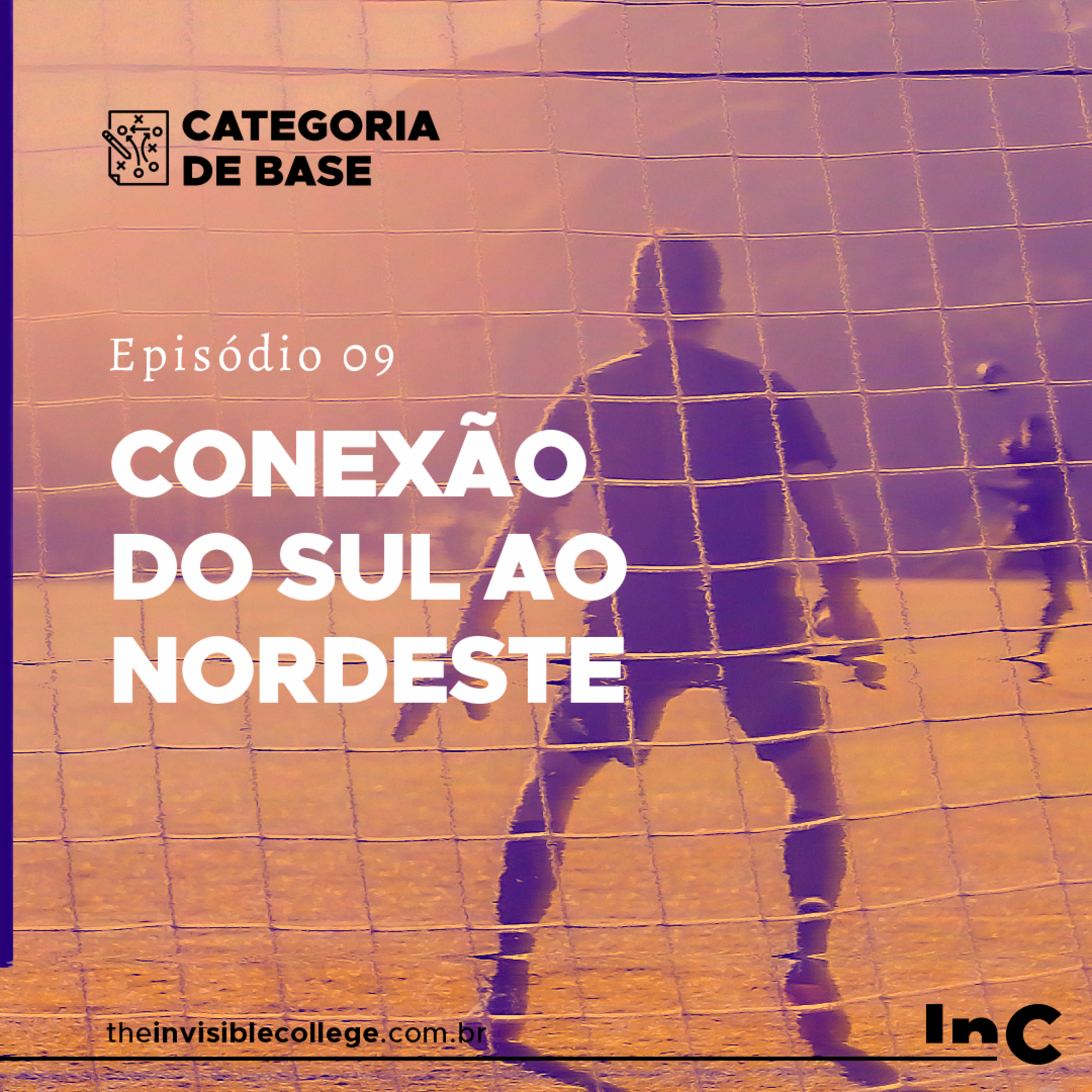 #CategoriaDeBase - Ep. 09 - Conexão do Sul ao Nordeste episode artwork