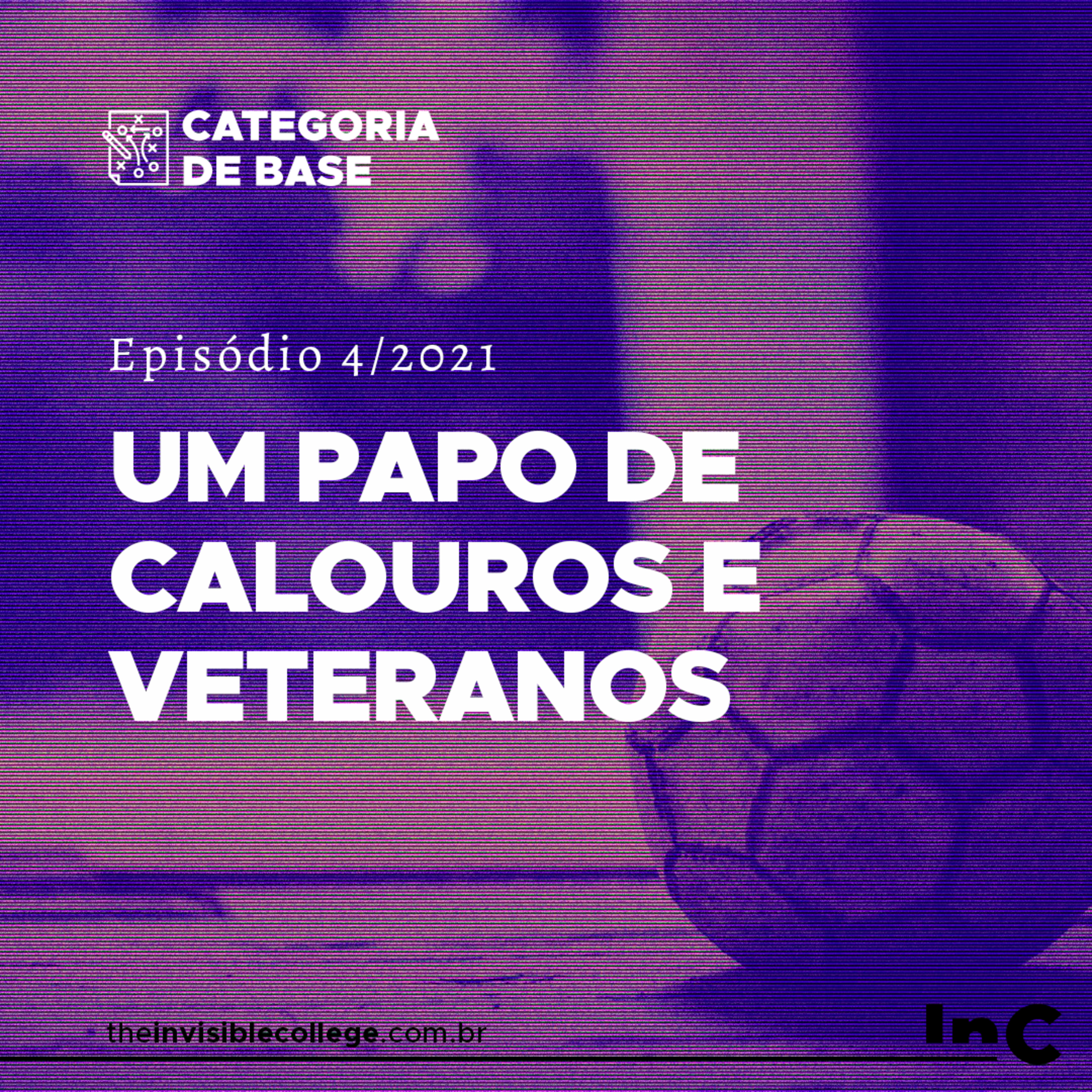 #CategoriaDeBase - Ep. 4/2021 - Um papo de calouros e veteranos episode artwork