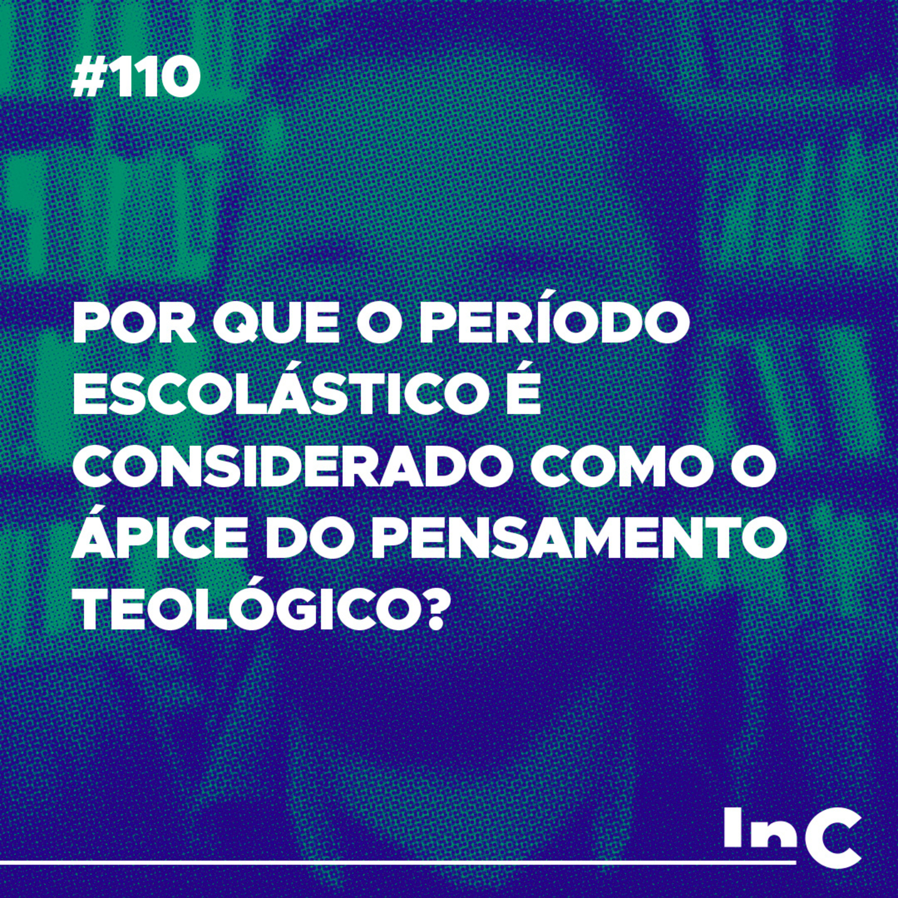 #110 - Por que o período escolástico é considerado como o ápice do pensamento teológico? c/ Pedro Alcântara episode artwork
