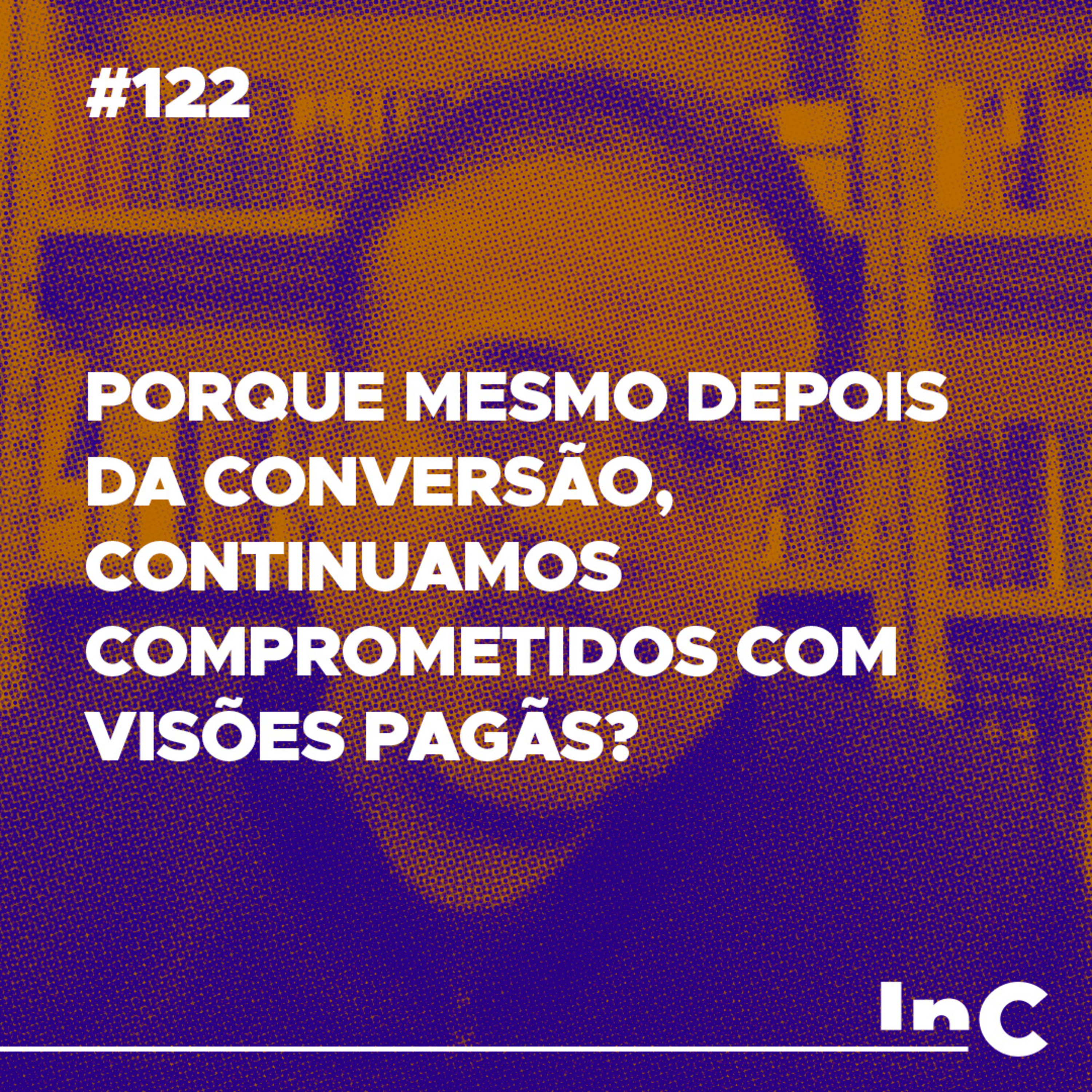 #122 - Porque mesmo depois da conversão, continuamos comprometidos com visões pagãs? - c/ Rodolfo Amorim episode artwork