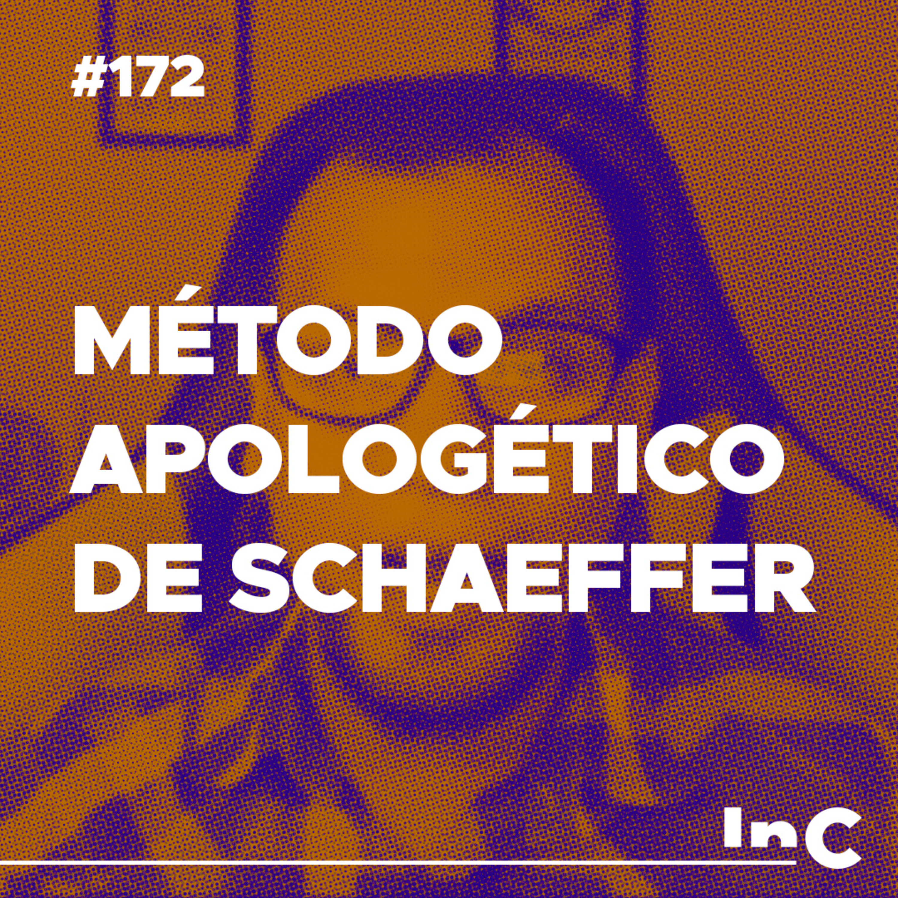 #172 - Método apologético de Schaeffer - c/ Allen Porto episode artwork