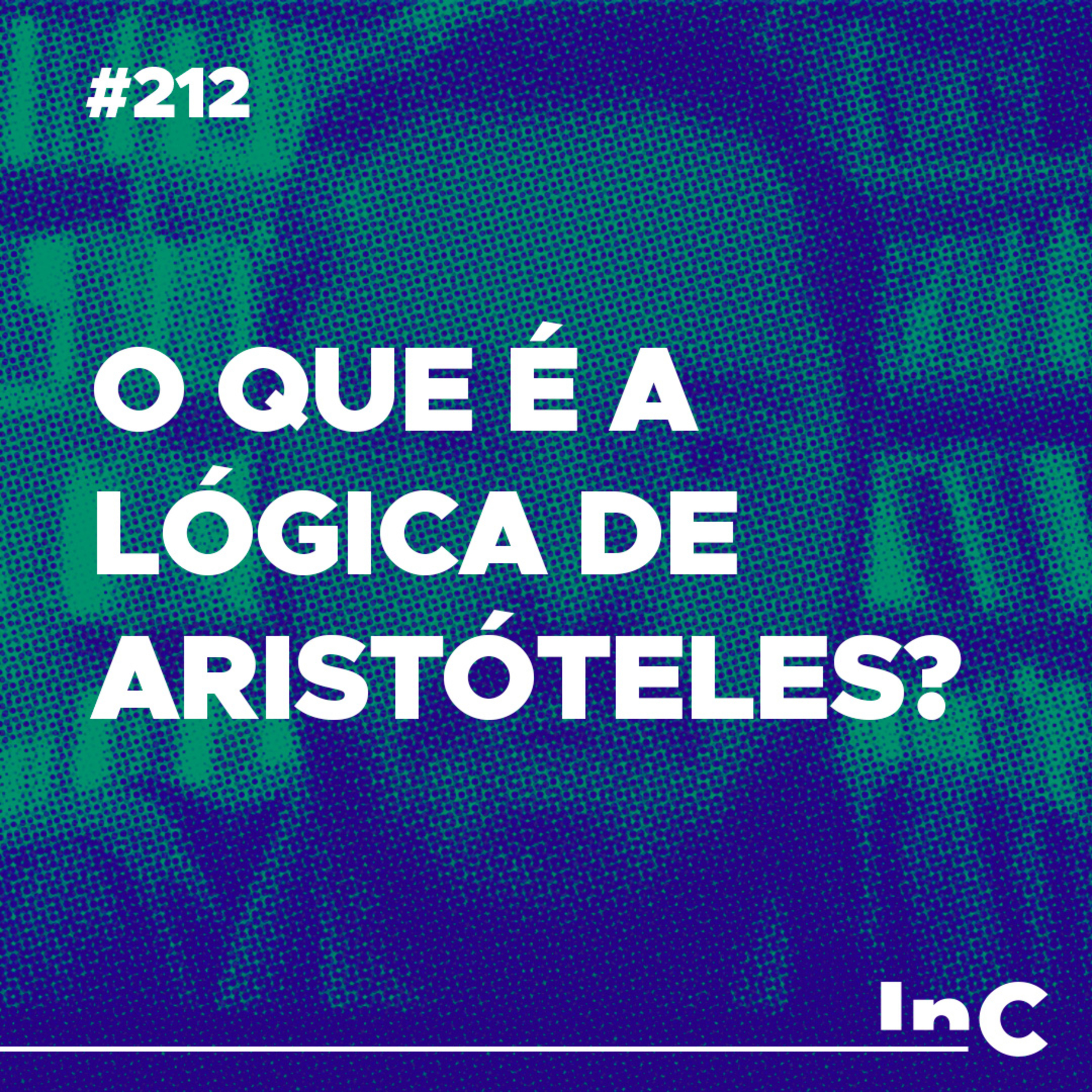 #212 - O que é a lógica de Aristóteles? - c/ Pedro Alcântara episode artwork